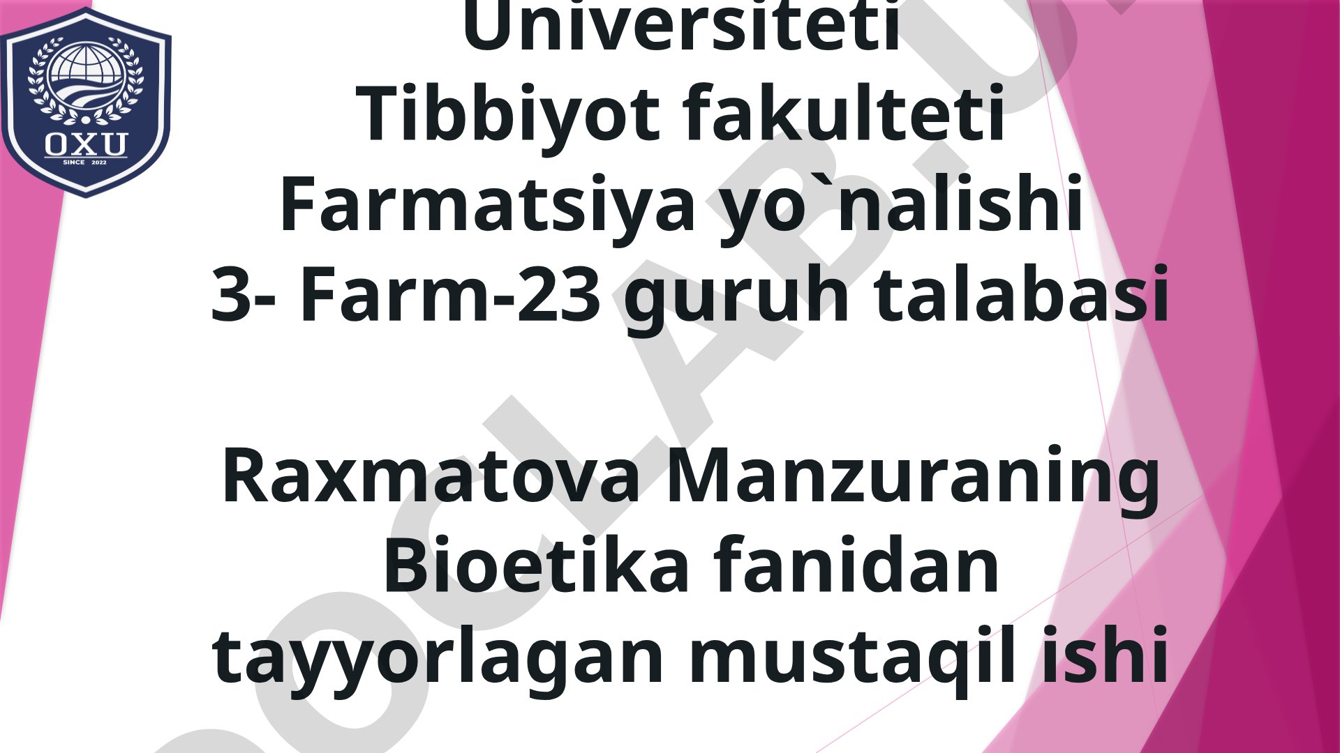 Farmasevtik bioetikada rozilik tamoyilining o’rni
