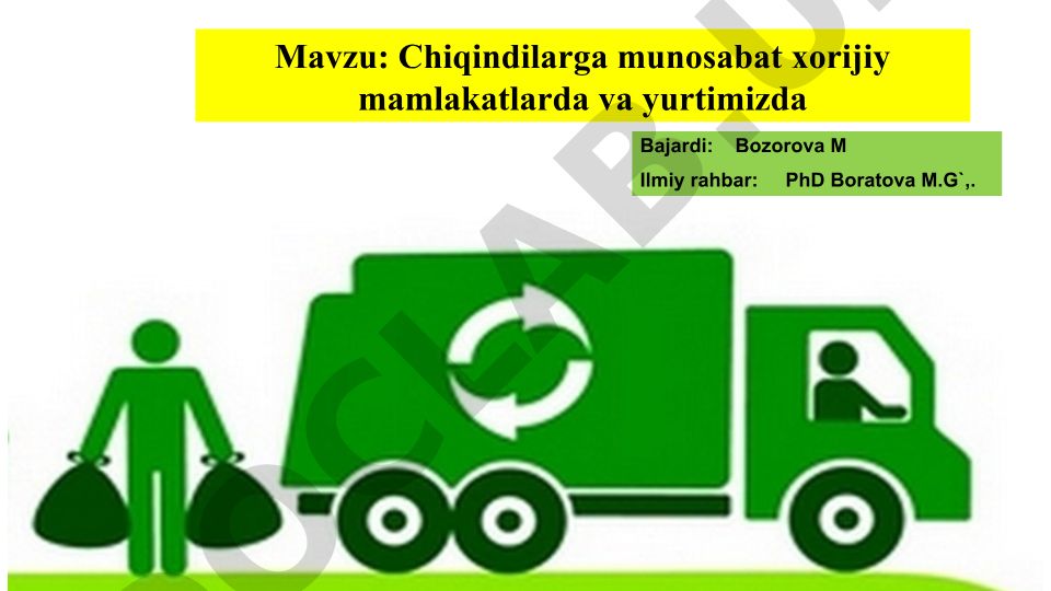 Chiqindilarni yigish va utilizatsiya qilish: O'zbekiston va xorij mamlakatlarida