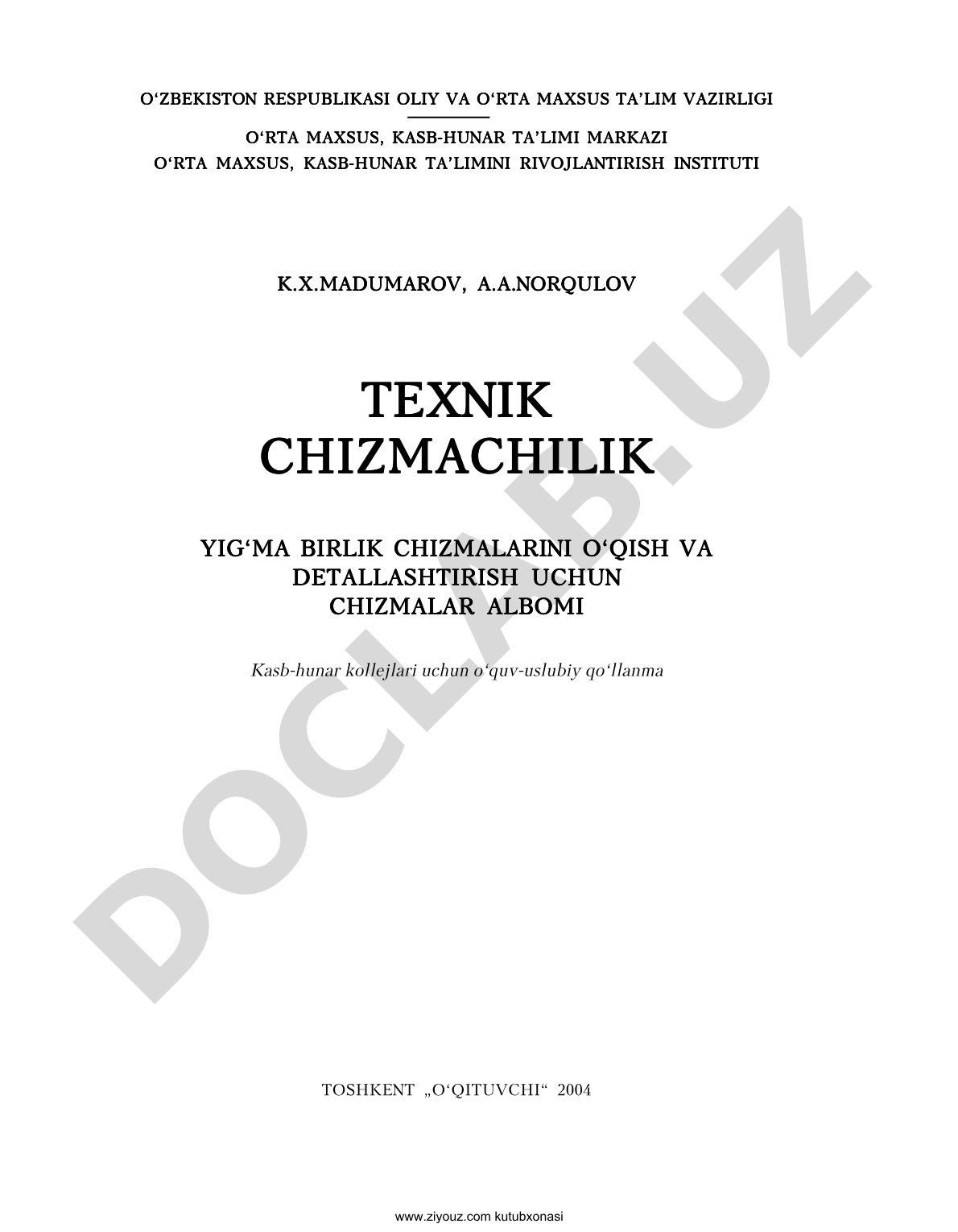 Texnik chizmachilik yig'ma birlik chizmalarini o'qish va