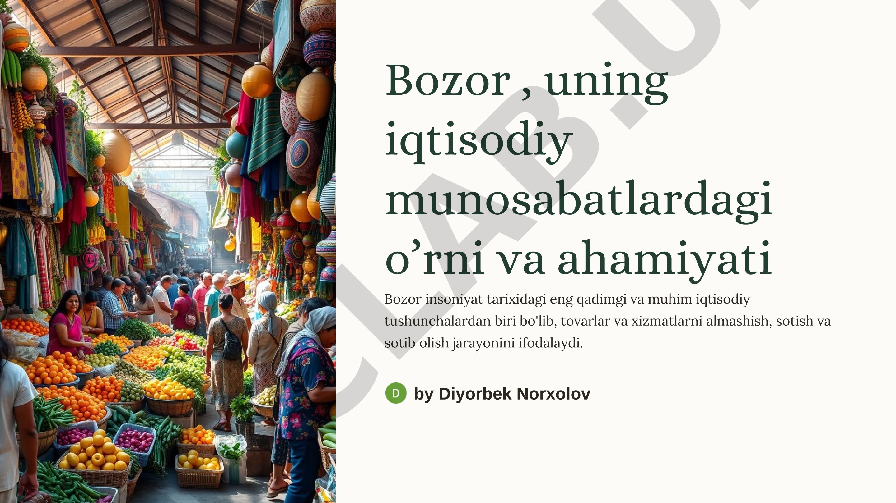 Bozor, uning iqtisodiy munosabatlardagi o'rni va ahamiyati