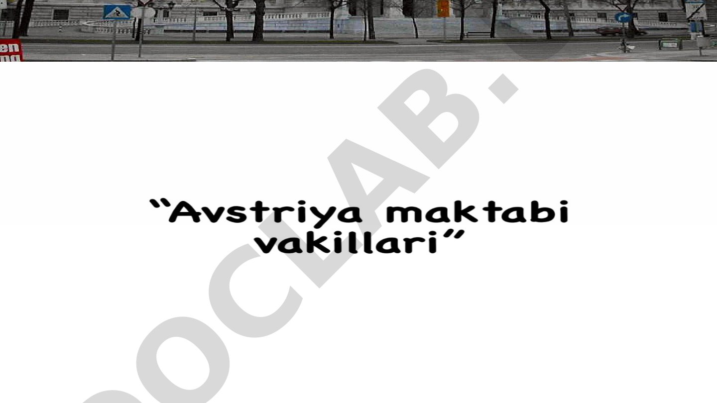 Avstriya maktabi – iqtisodiy nazariyada 19-asrning 80-yillarida Avstriyada vujudga kelgan yoʻnalish