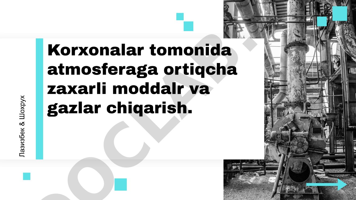 Korxonalar tomonidan atmosferaga chiqariladigan zaxarli gazlar va ularning ta'siri