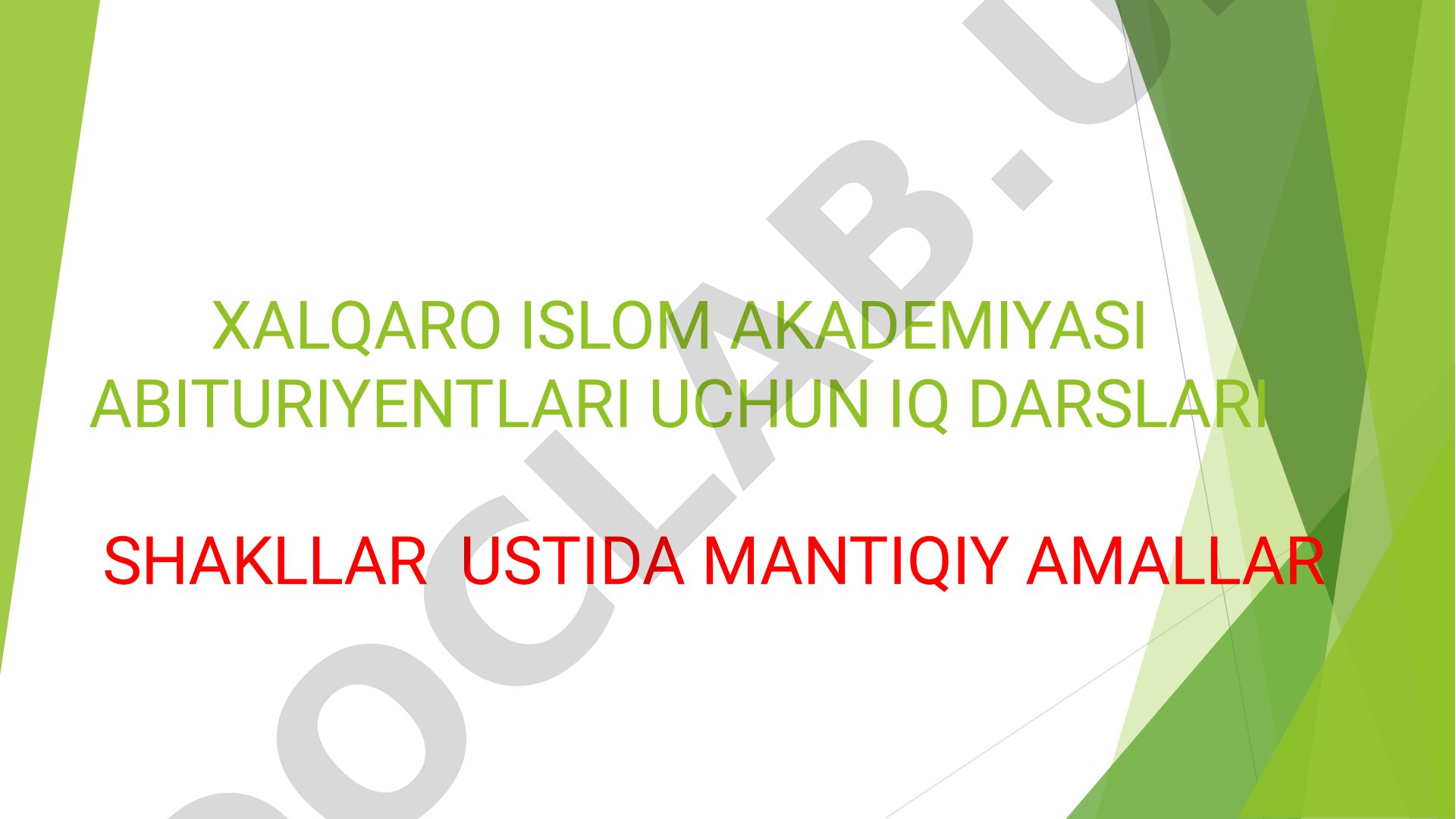 Shakllar ustida mantiqiy amallar bo'yicha IQ darslari