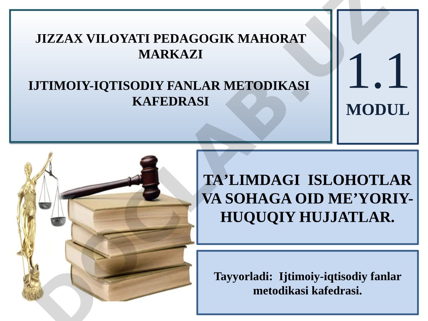 Taʼlimdagi normativ-huquqiy hujjatlarni bilish va kasbiy faoliyatda qo‘llash