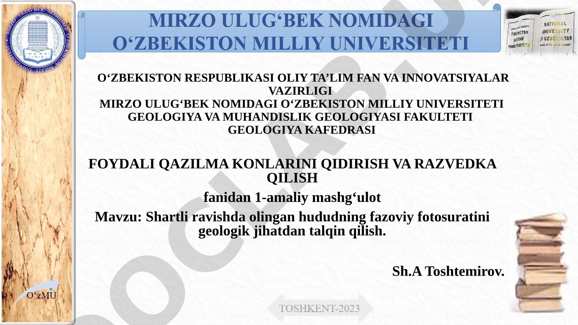 Shartli ravishda olingan hududning fazoviy fotosuratini geologik jihatdan talqin qilish