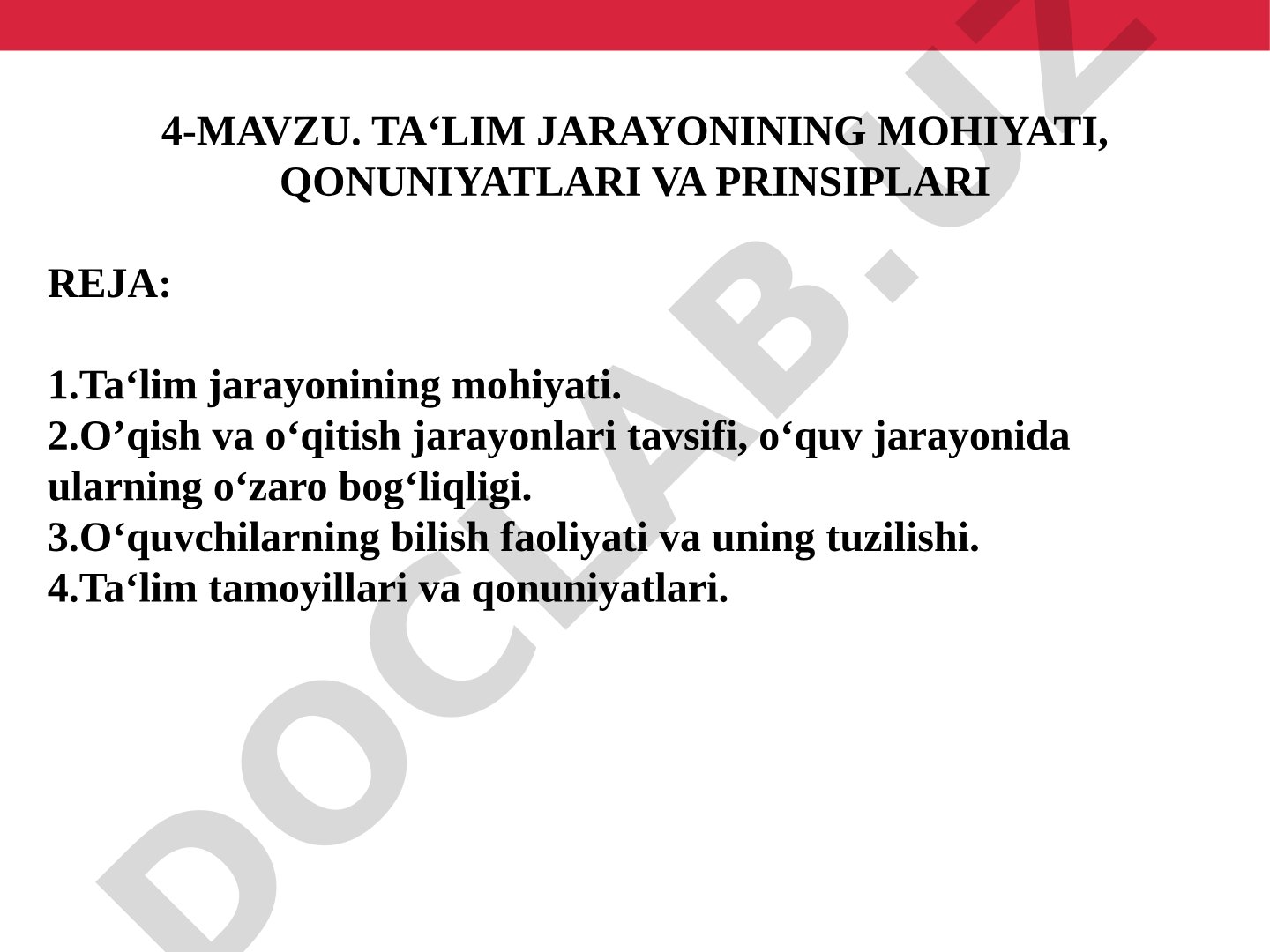 Ta'lim jarayonining mohiyati, qonuniyatlari va prinsiplari