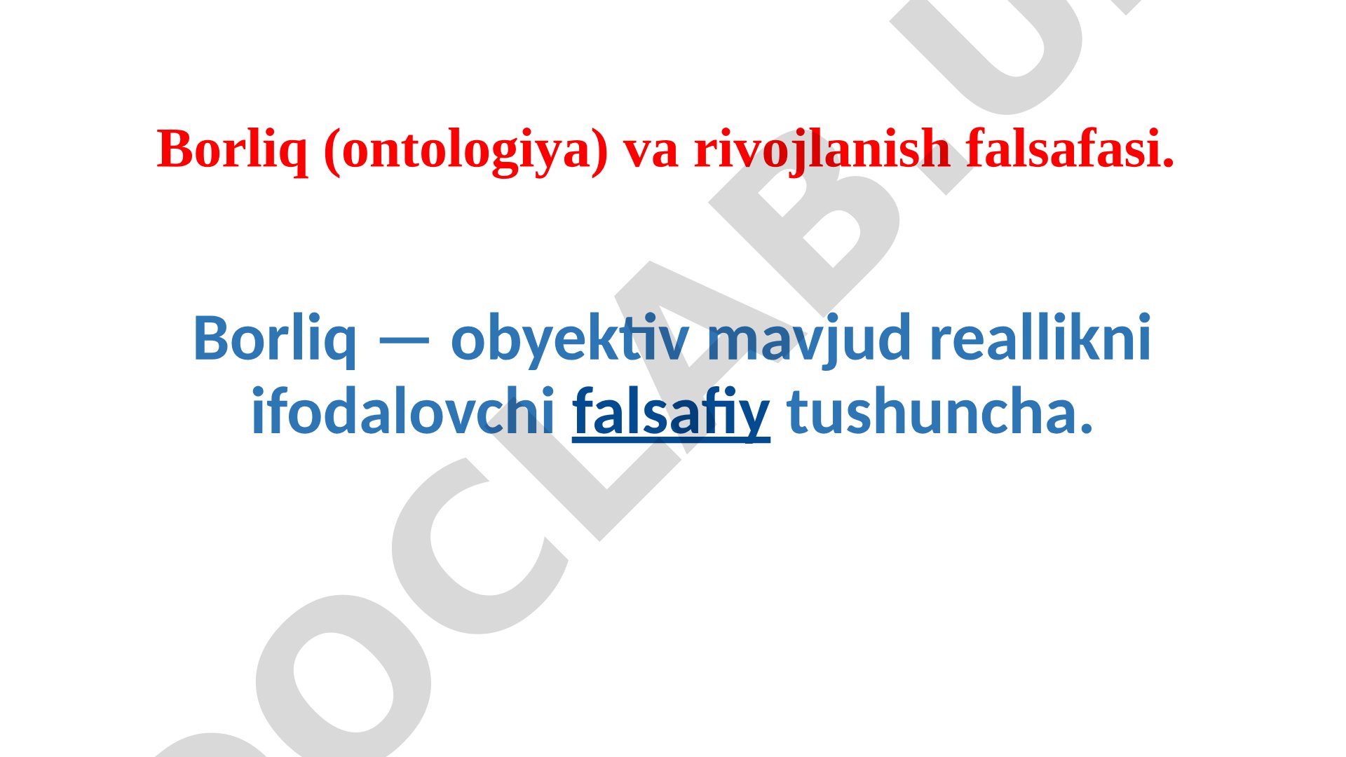 Borliq (ontologiya) va rivojlanish falsafasi