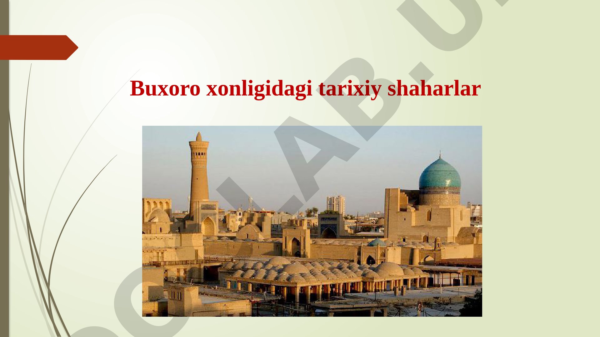 Buxoro xonligidagi tarixiy shaharlar