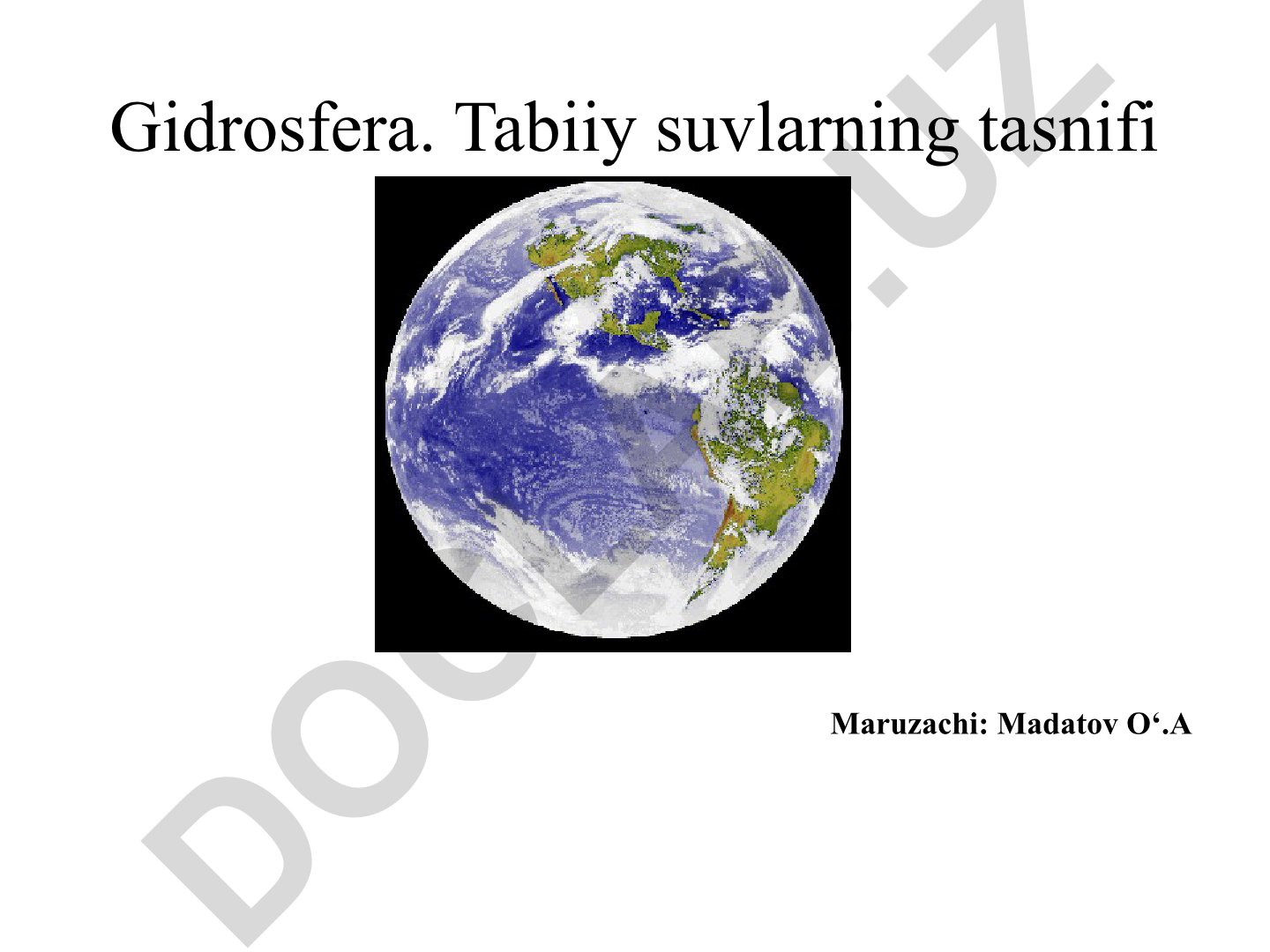 Gidrosfera va tabiiy suvlarning tasnifi