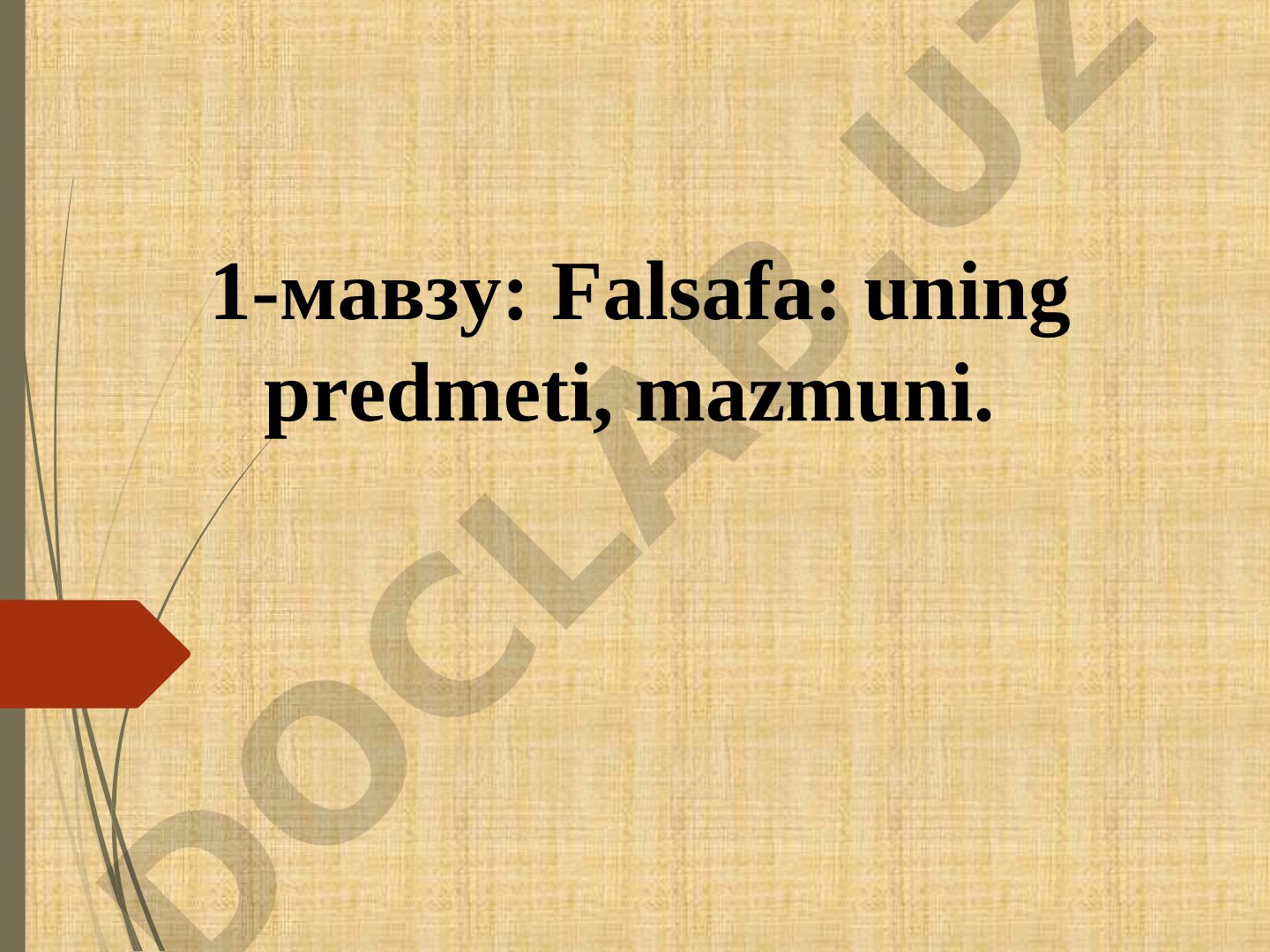 Falsafa: uning predmeti, mazmuni