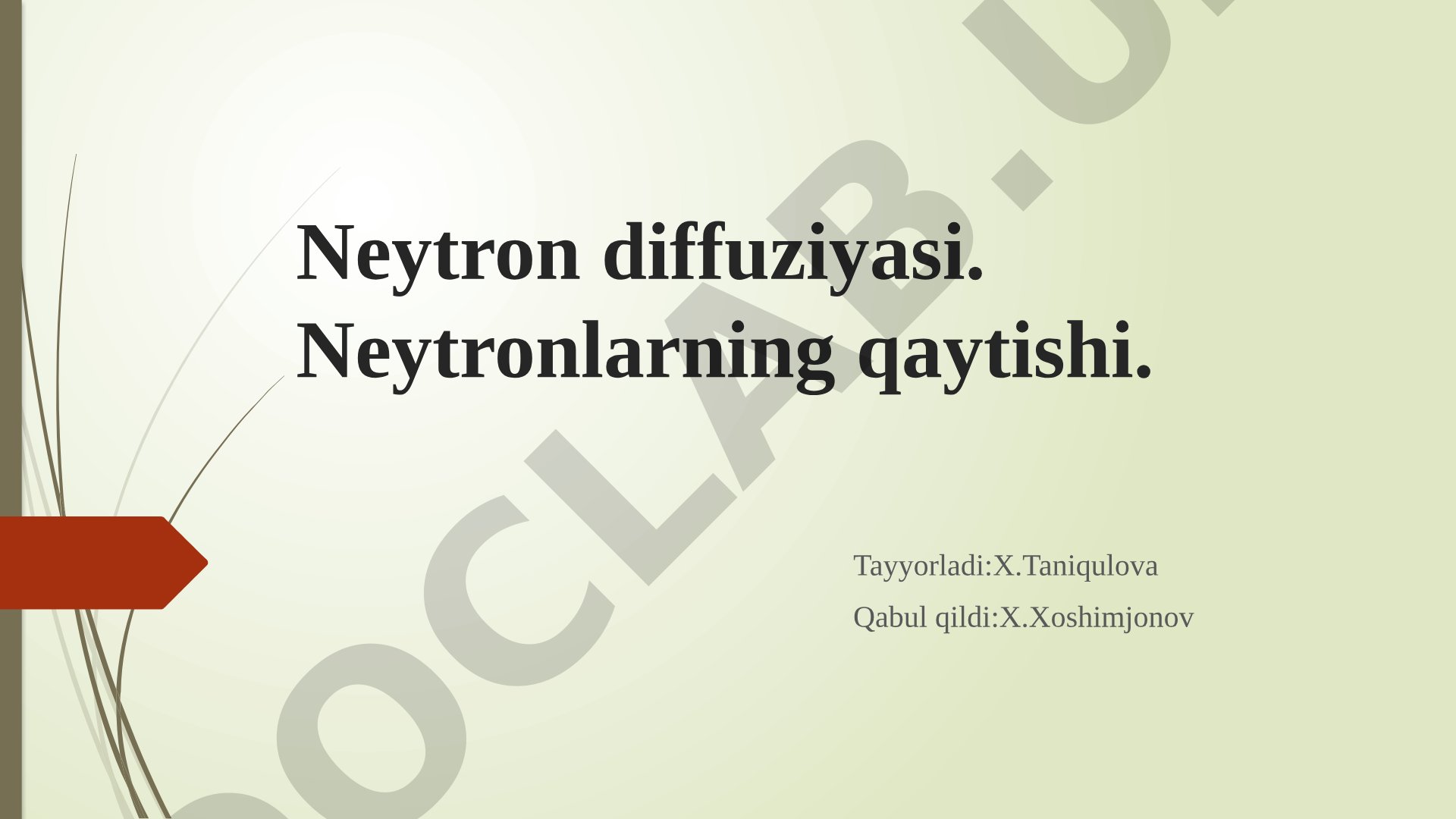 Neytron diffuziyasi. Neytronlarning qaytishi.