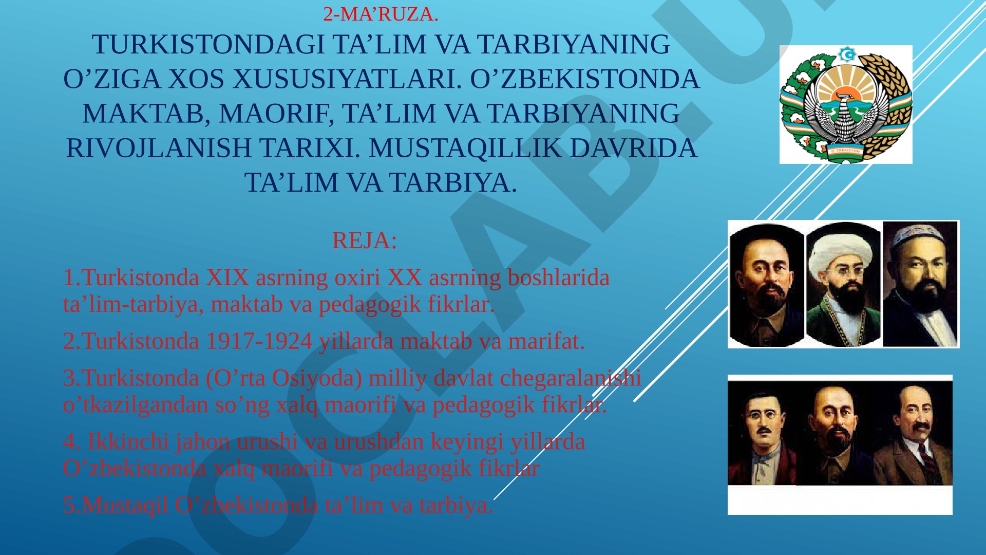 O’zbekistonda maktab, maorif, ta’lim va tarbiyaning rivojlanish tarixi