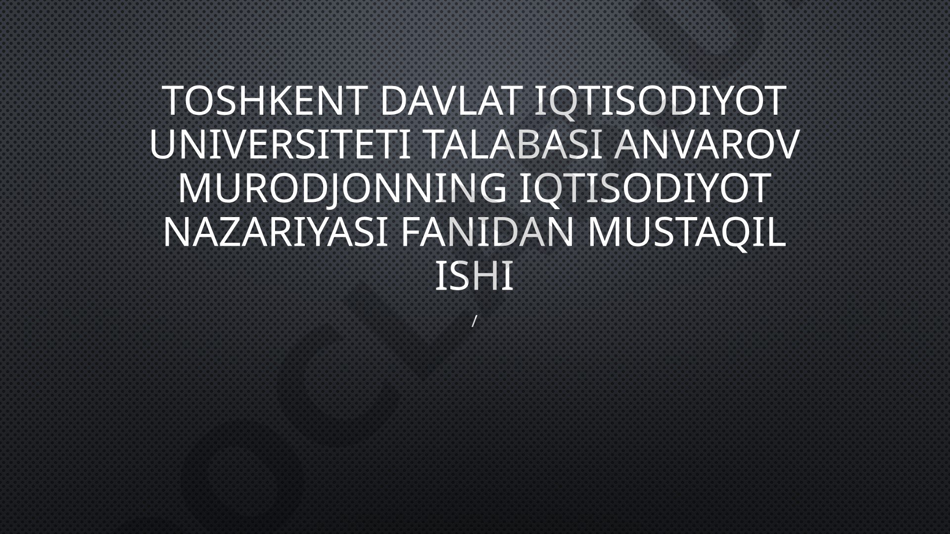 Ish haqi va mehnat munosabatlari