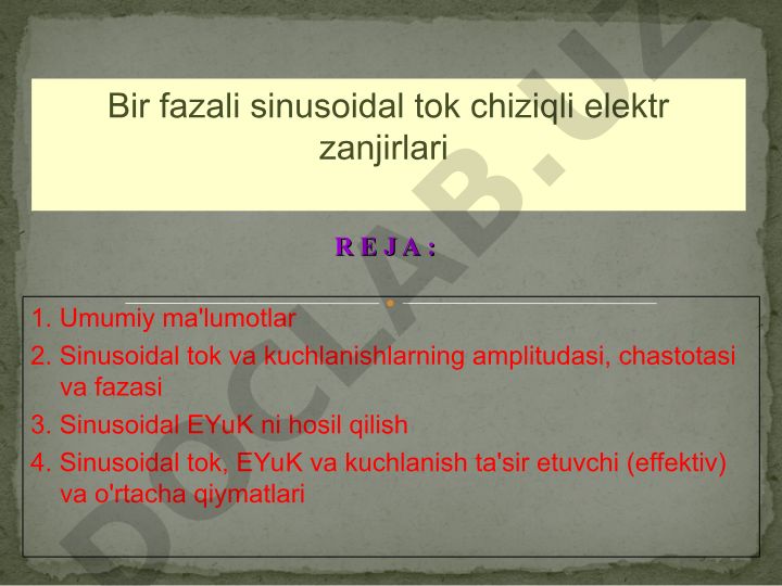 Bir fazali sinusoidal tok chiziqli elektr zanjirlari