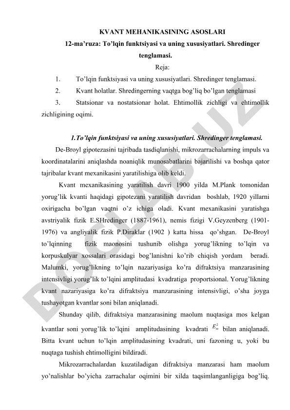 Kvant mexanikasining asoslari: To'lqin funktsiyasi va Shredinger tenglamasi