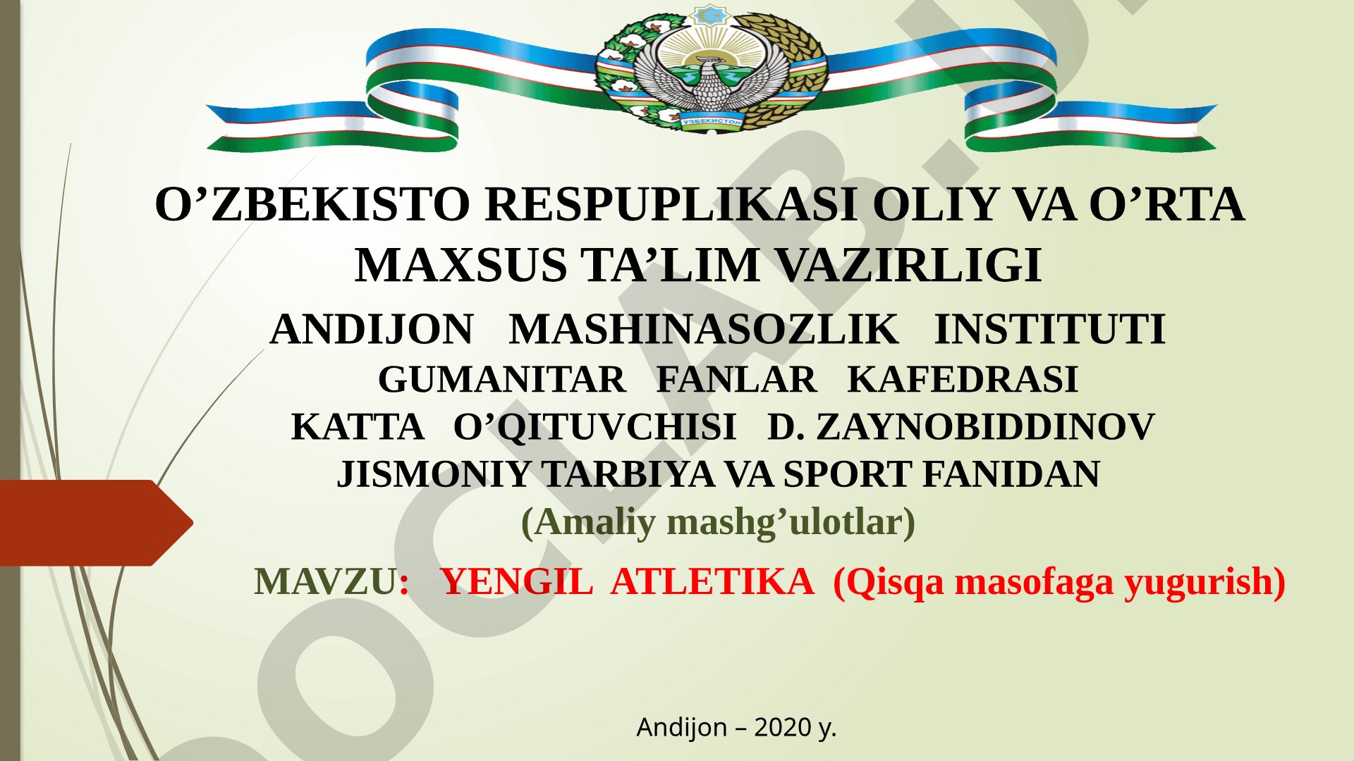 YENGIL ATLETIKA (Qisqa masofaga yugurish)