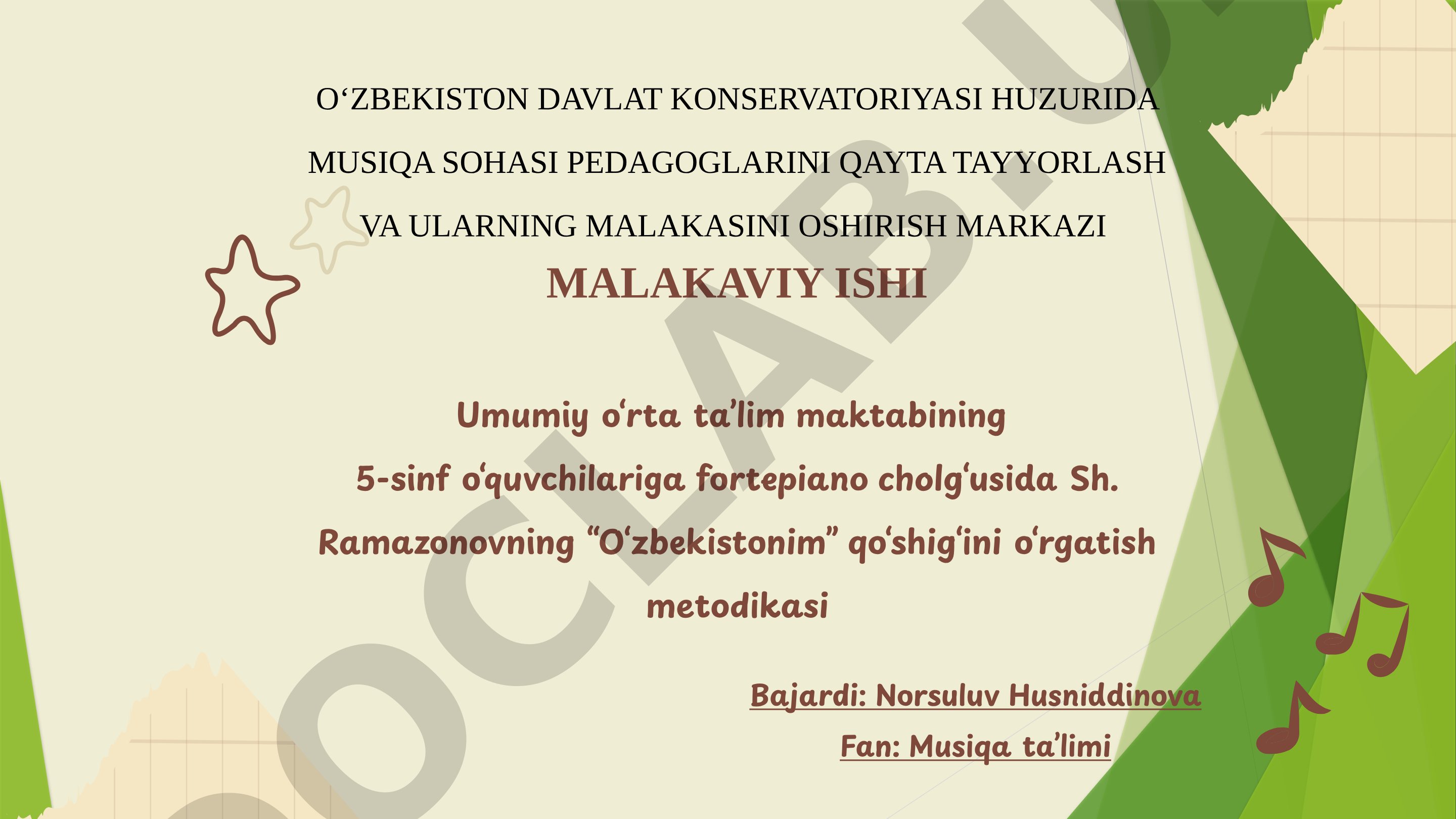 5-sinf o‘quvchilariga fortepiano cholg‘usida Sh. Ramazonovning “O‘zbekistonim” qo‘shig‘ini o‘rgatish metodikasi