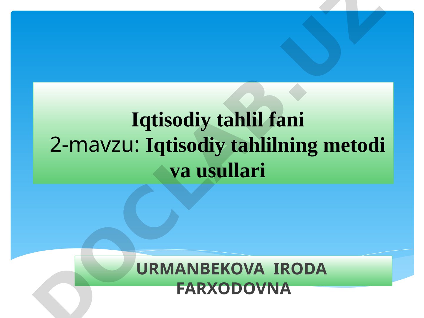 Iqtisodiy tahlilning metodi va usullari