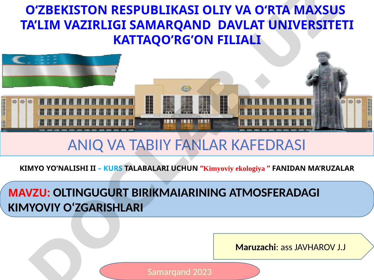 OLTINGUGURT BIRIKMAIARINING ATMOSFERADAGI KIMYOVIY O‘ZGARISHLARI