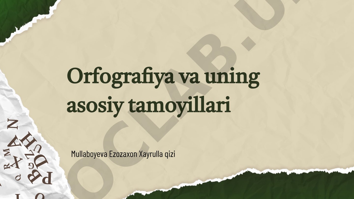 Orfografiya va uning asosiy tamoyillari