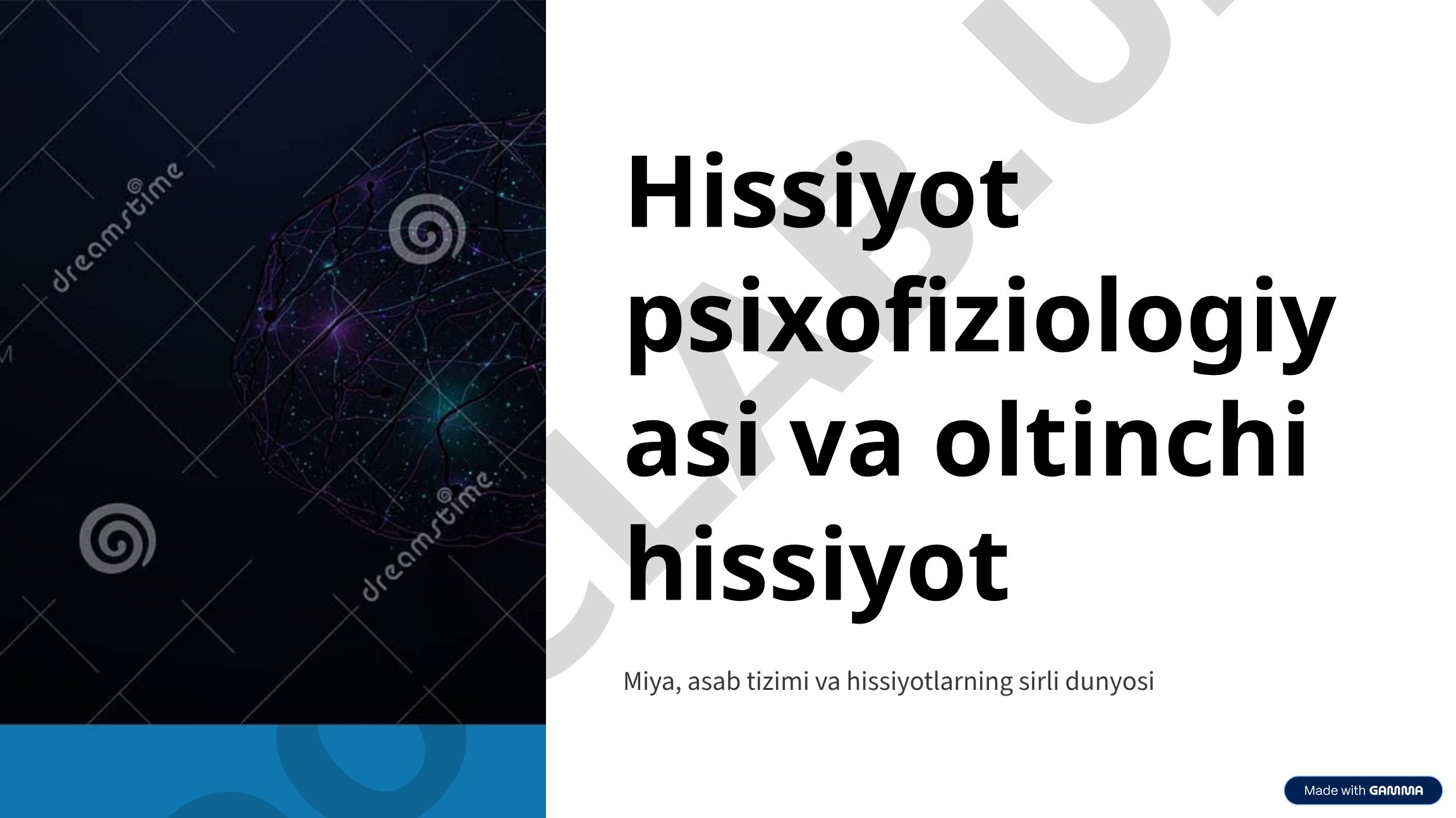 Hissiyot psixofiziologiyasi va oltinchi hissiyot