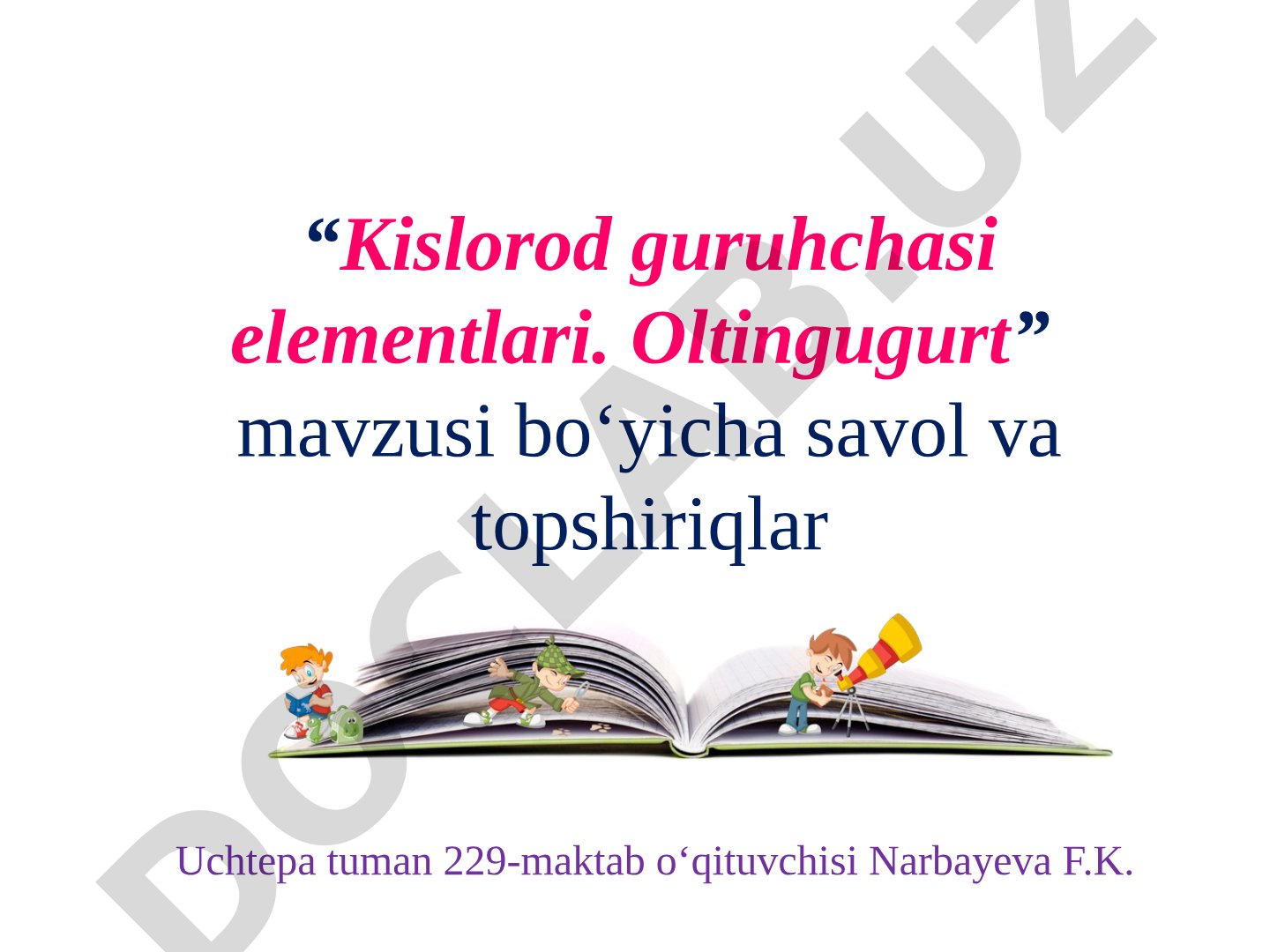Kislorod guruhchasi elementlari. Oltingugurt
