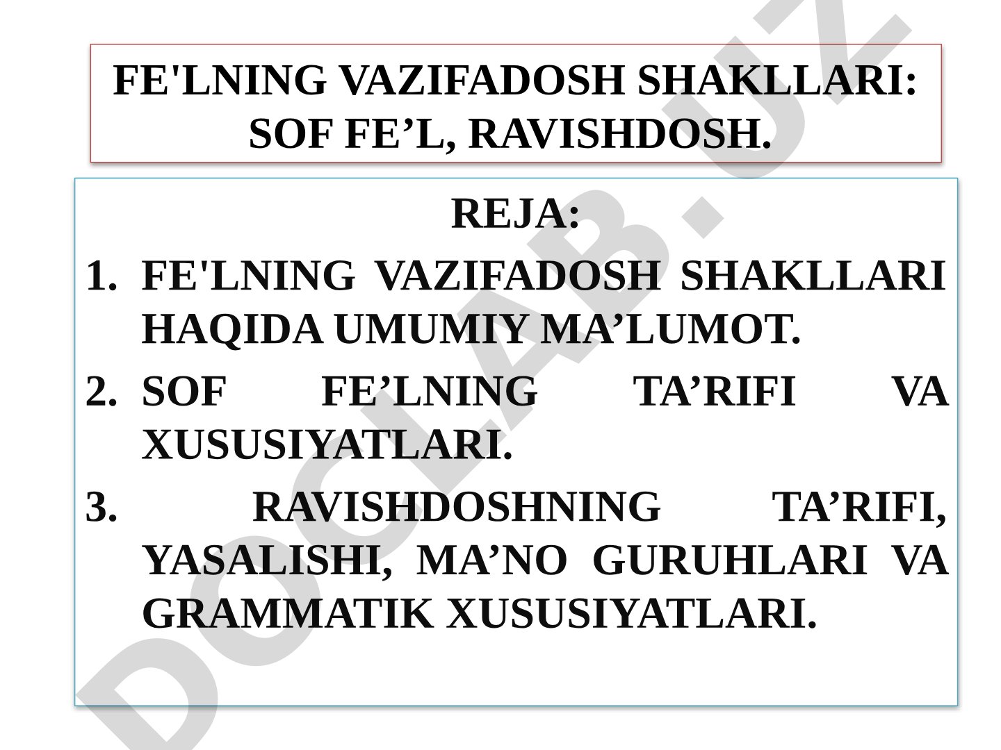 Fe'lning vazifadosh shakllari: sof fe'l va ravishdosh