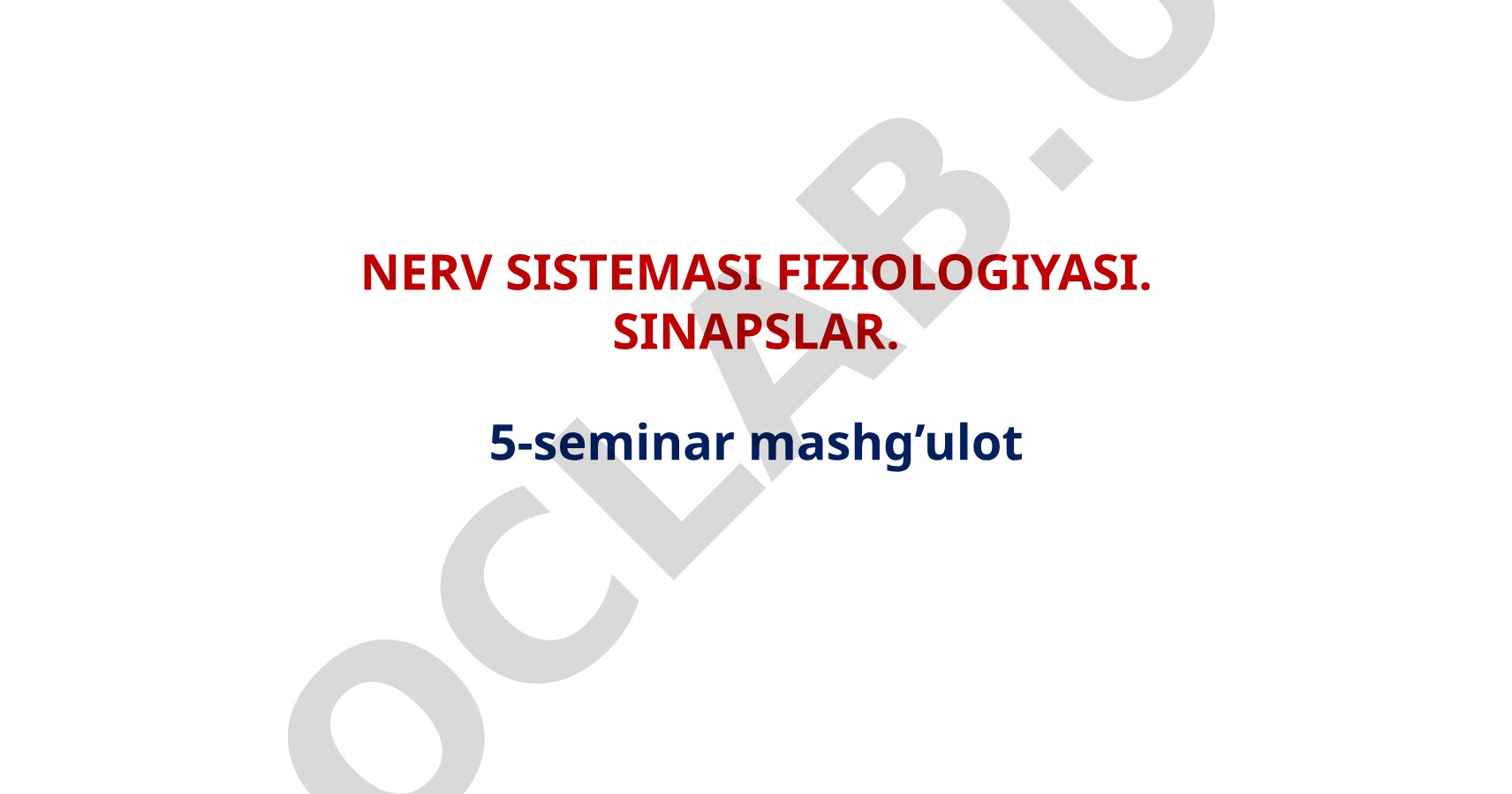 Nerv sistemasi fiziologiyasi. Sinapslar