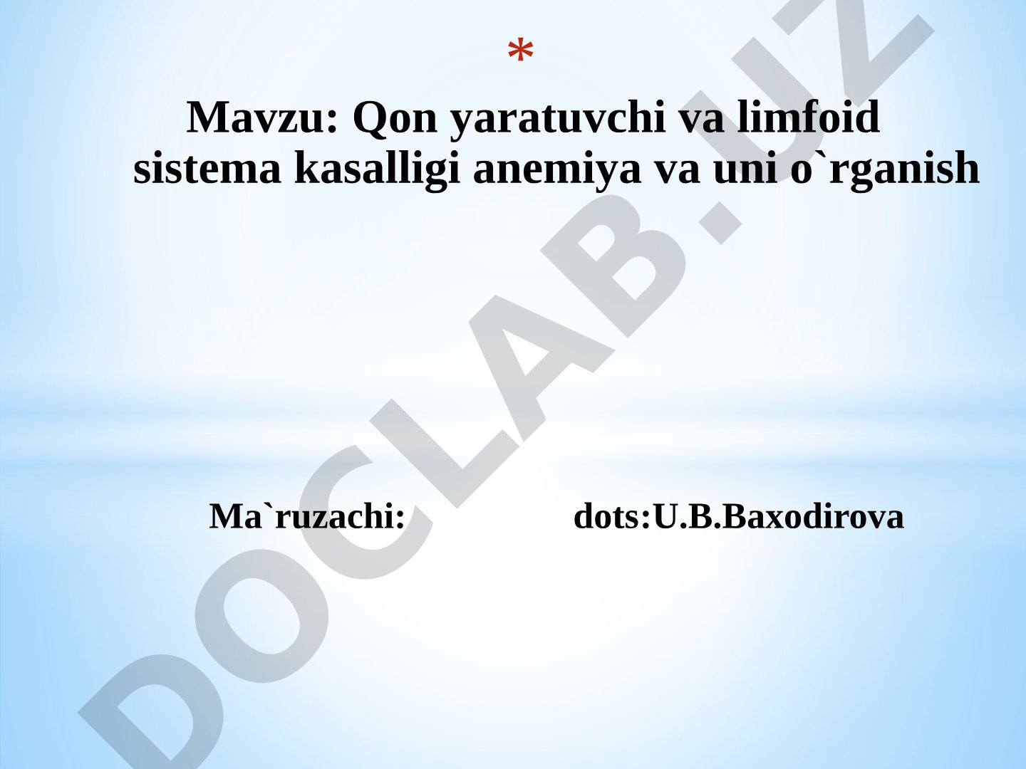 Qon yaratuvchi va limfoid sistema kasalligi anemiya va uni o'rganish