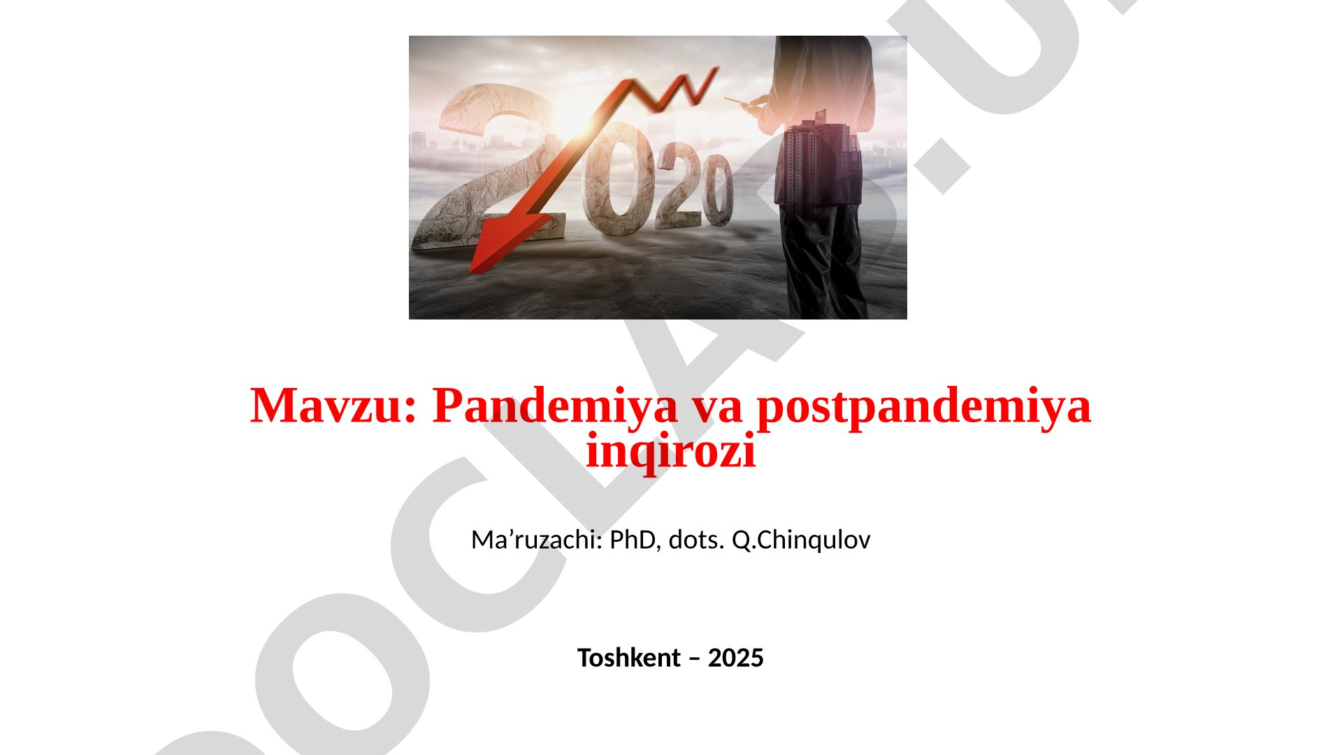 Pandemiya va postpandemiya inqirozi