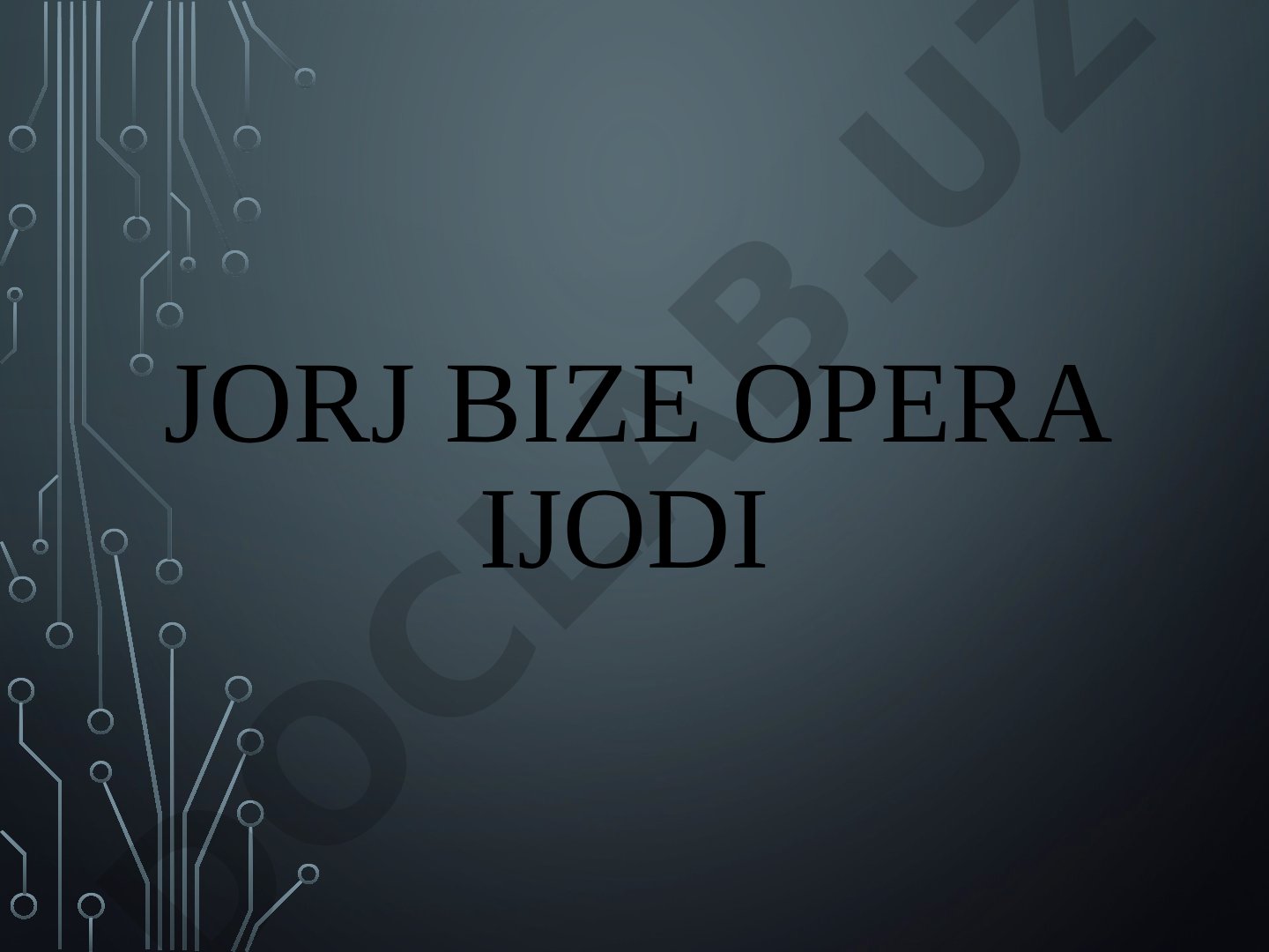 Jorj Bize opera ijodi