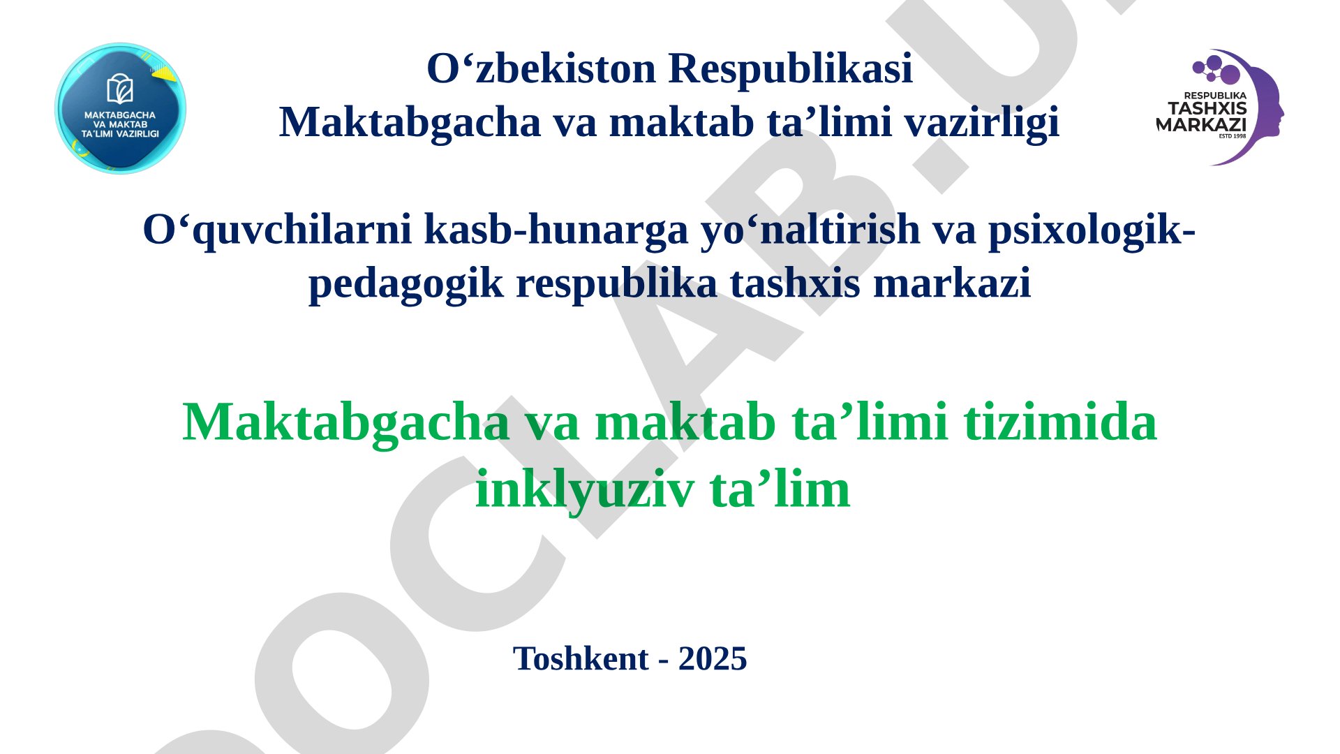 Maktabgacha va maktab ta’limi tizimida inklyuziv ta’lim