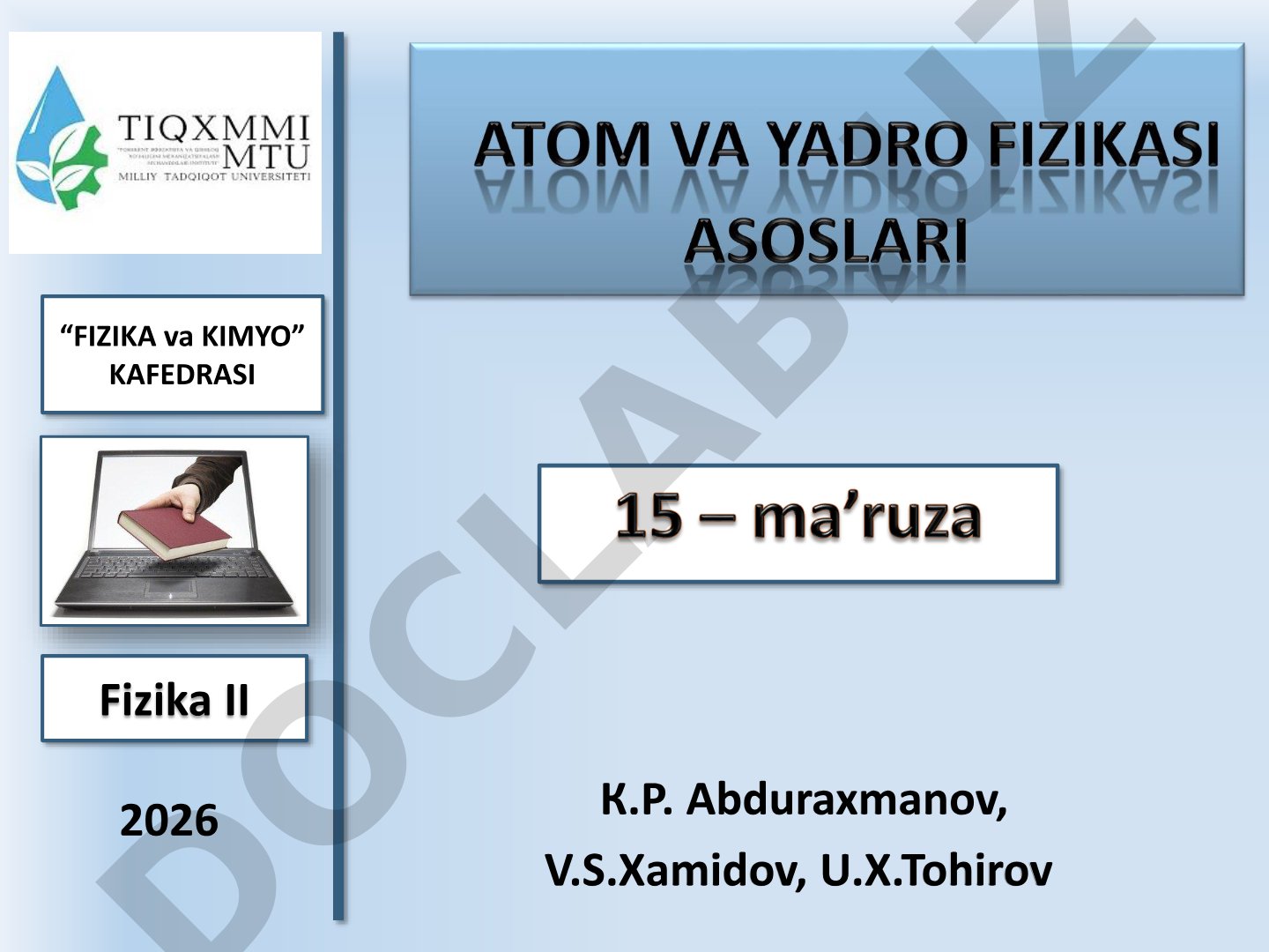 Atom tuzilishi, yadro fizikasi va radioaktivlik bo'yicha ma'ruza materiallari