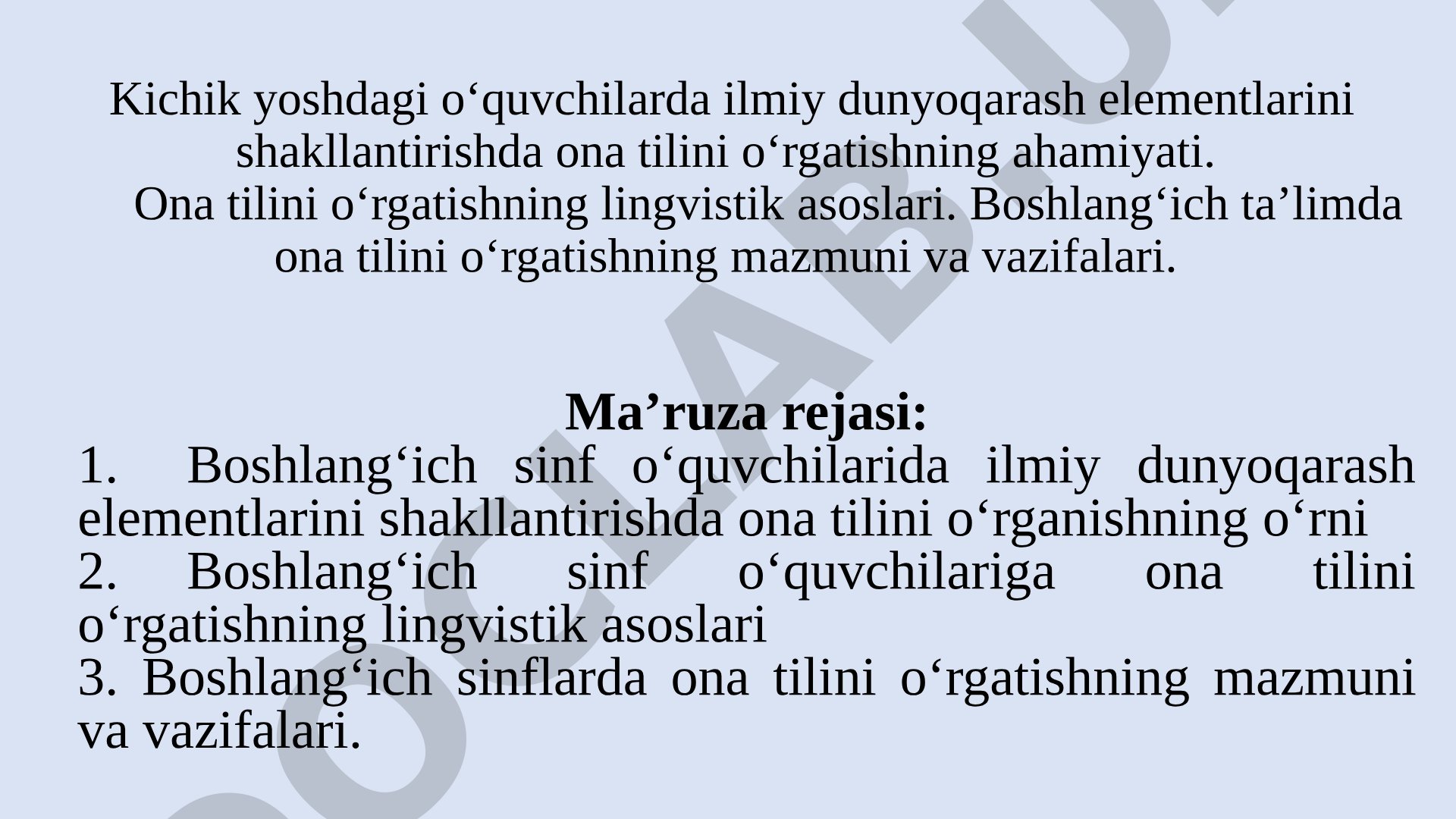 Kichik yoshdagi o‘quvchilarda ilmiy dunyoqarash elementlarini shakllantirishda ona tilini o‘rgatishning ahamiyati