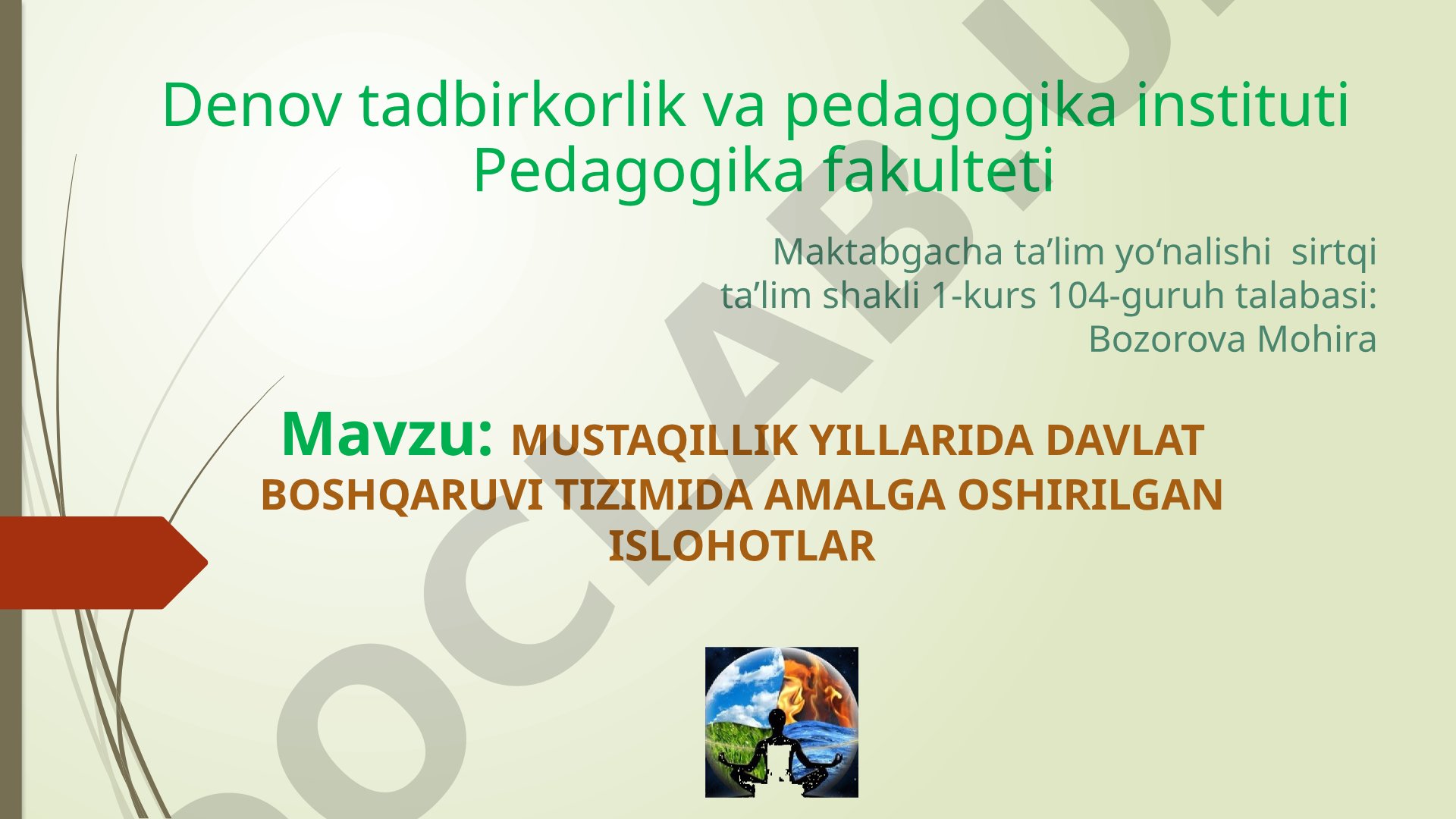 Mustaqillik yillarida davlat boshqaruvi tizimida amalga oshirilgan islohotlar