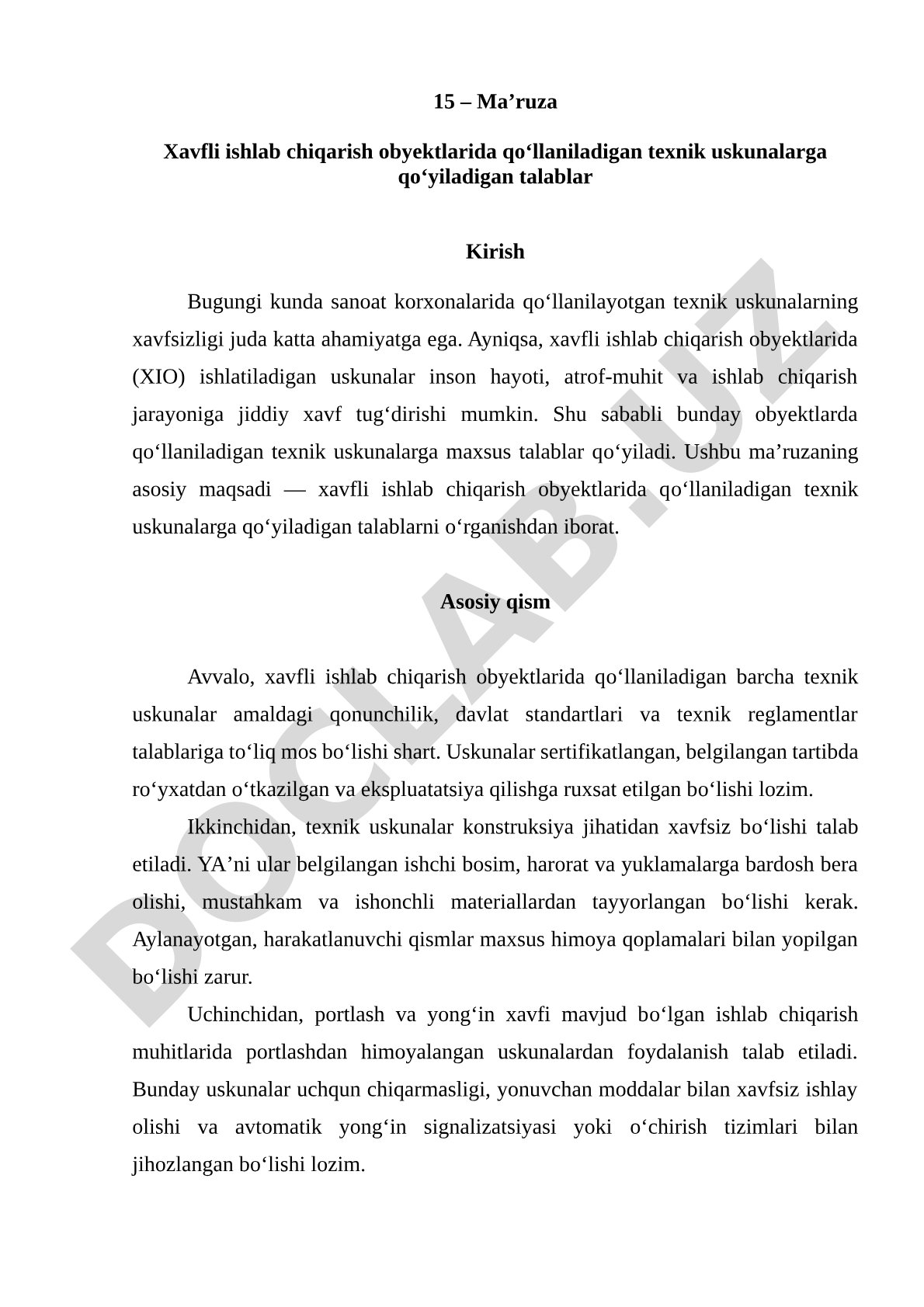 Xavfli ishlab chiqarish obyektlarida qo‘llaniladigan texnik uskunalarga qo‘yiladigan talablar