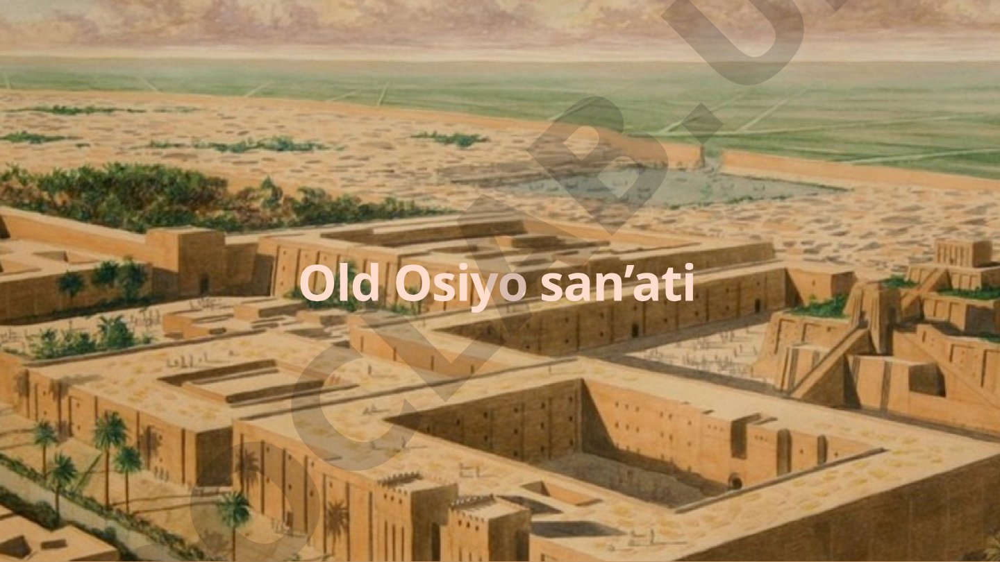 Old Osiyo san’ati