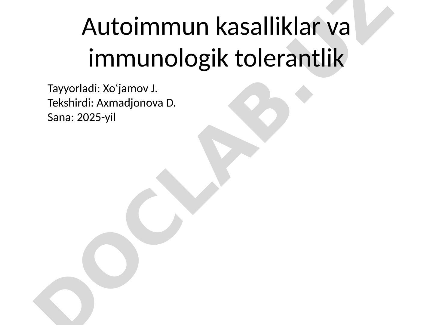 Autoimmun kasalliklar va immunologik tolerantlik