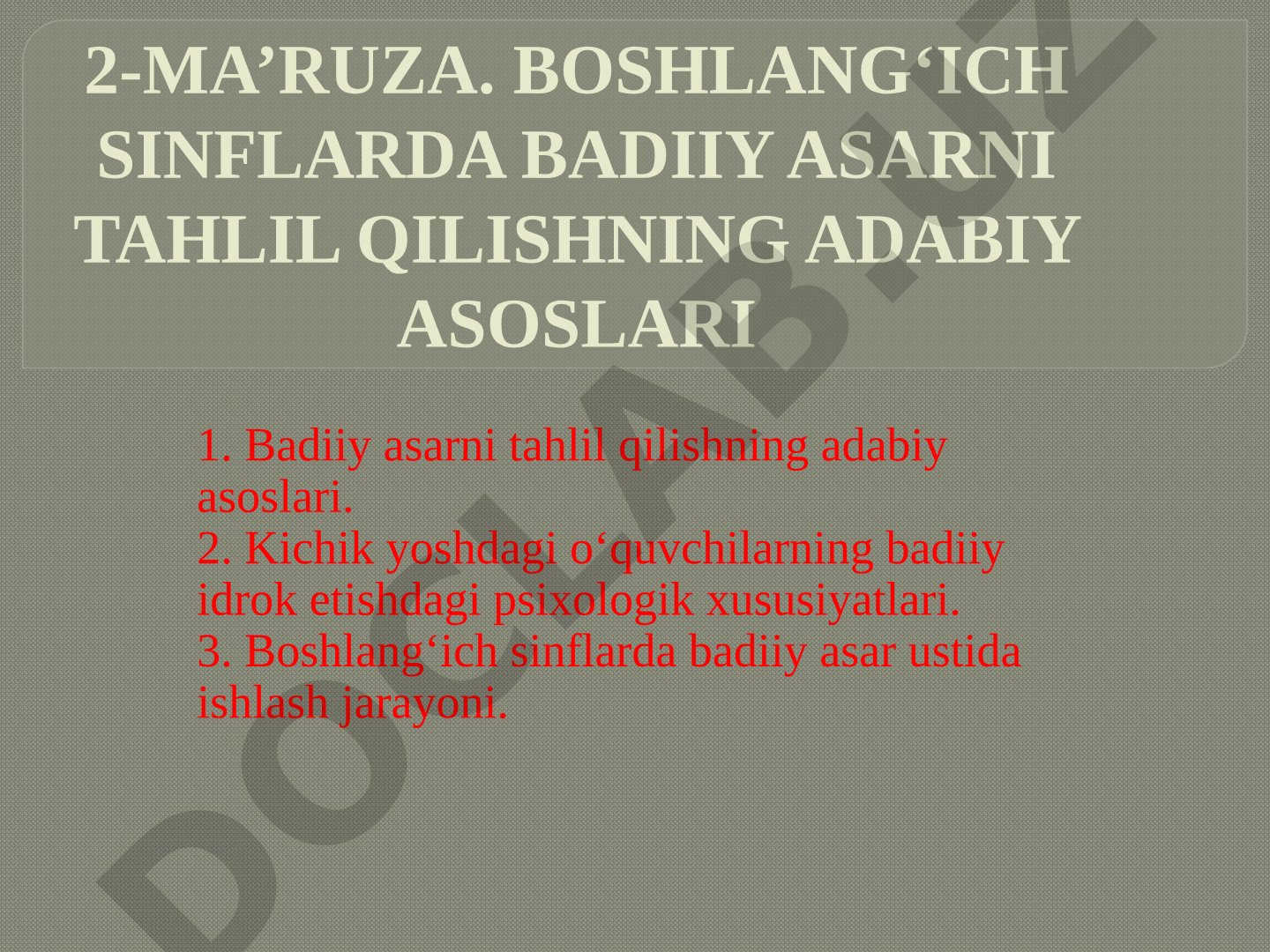 Boshlang'ich sinflarda badiiy asarni tahlil qilishning adabiy asoslari