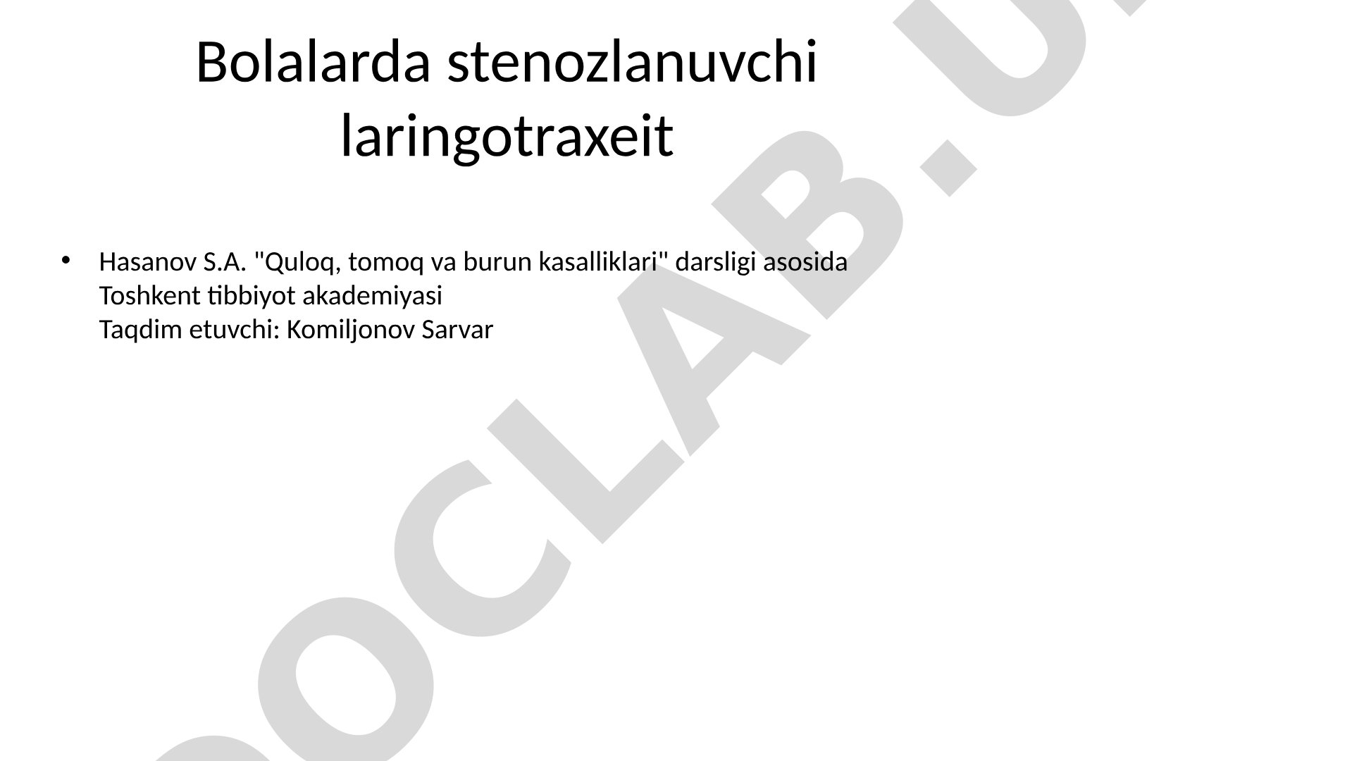 Bolalarda stenozlanuvchi laringotraxeit