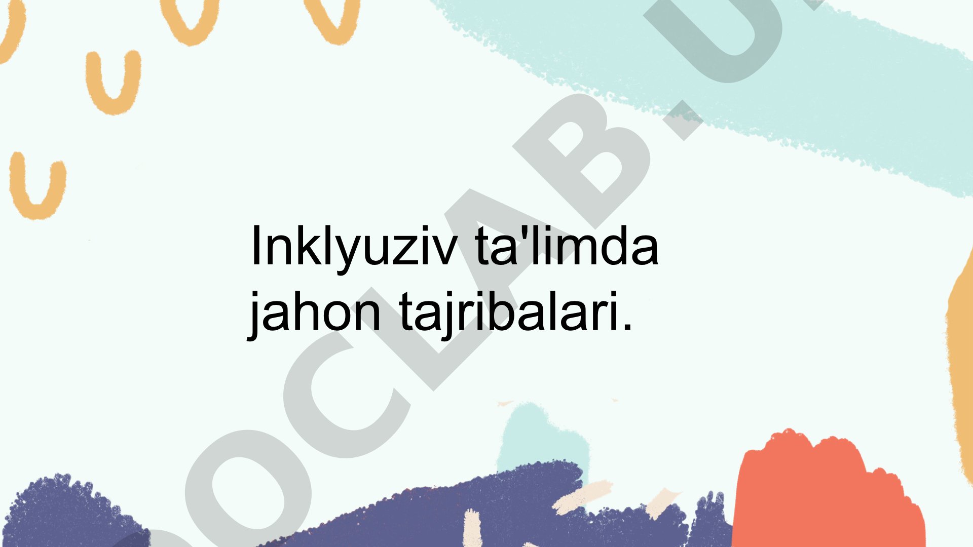 Inklyuziv ta'limda jahon tajribalari