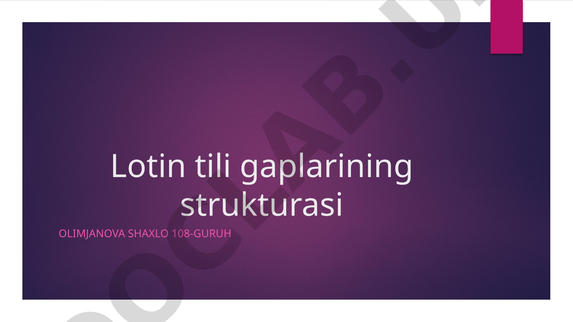 Lotin tili gaplarining strukturasi