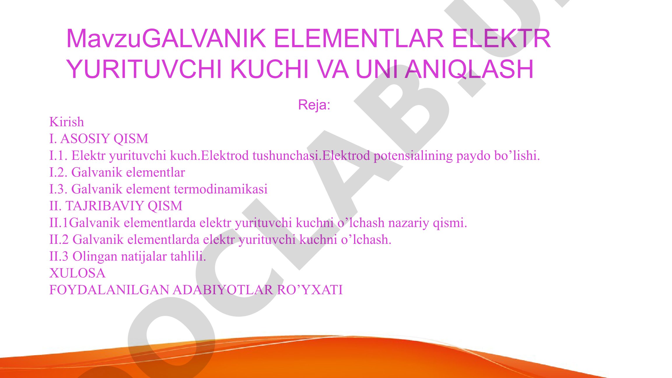 GALVANIK ELEMENTLAR ELEKTR YURITUVCHI KUCHI VA UNI ANIQLASH