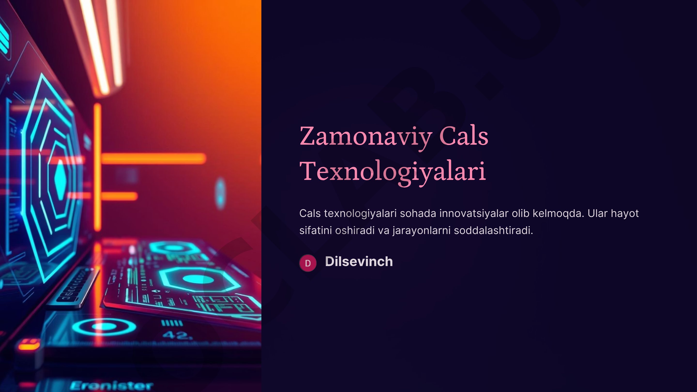 Cals texnologiyalari turlari, ta'lim va biznesdagi qo'llanilishi haqida