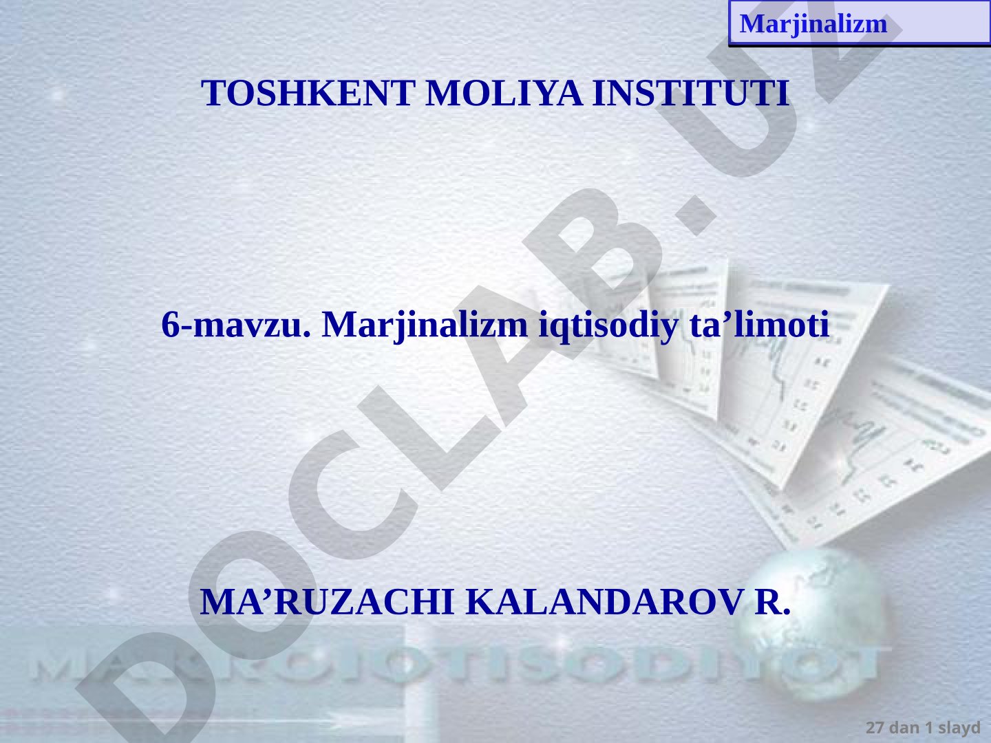 Marjinalizm iqtisodiy ta’limoti