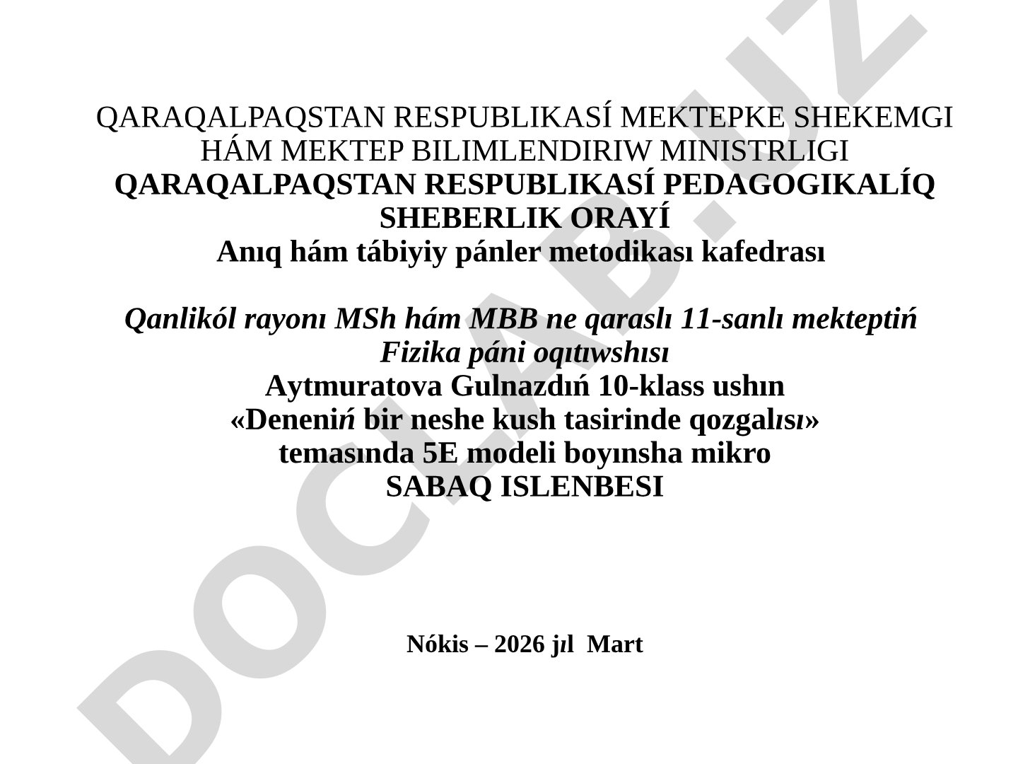 Deneniń bir neshe kush tasirinde qozgalısı