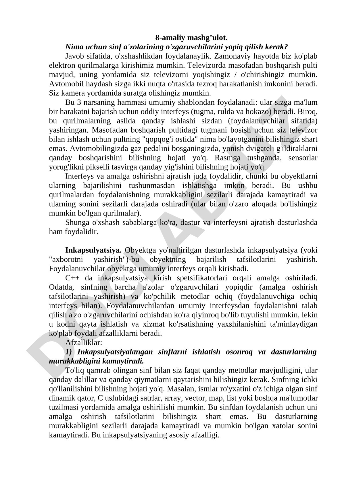 Nima uchun sinf a'zolarining o'zgaruvchilarini yopiq qilish kerak?