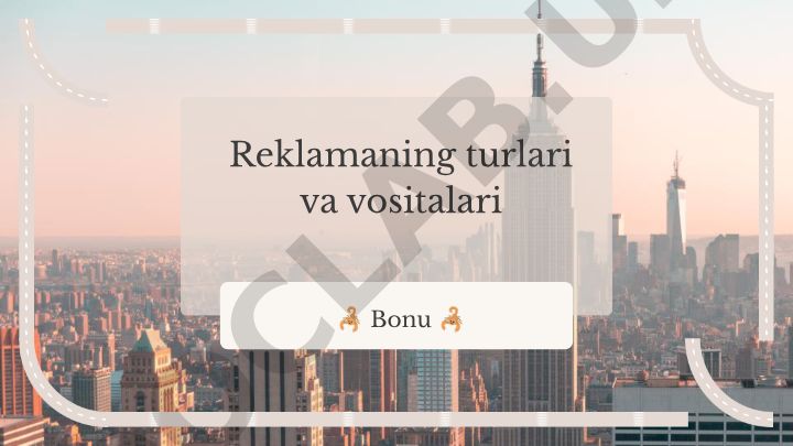 Reklamaning turlari va vositalari