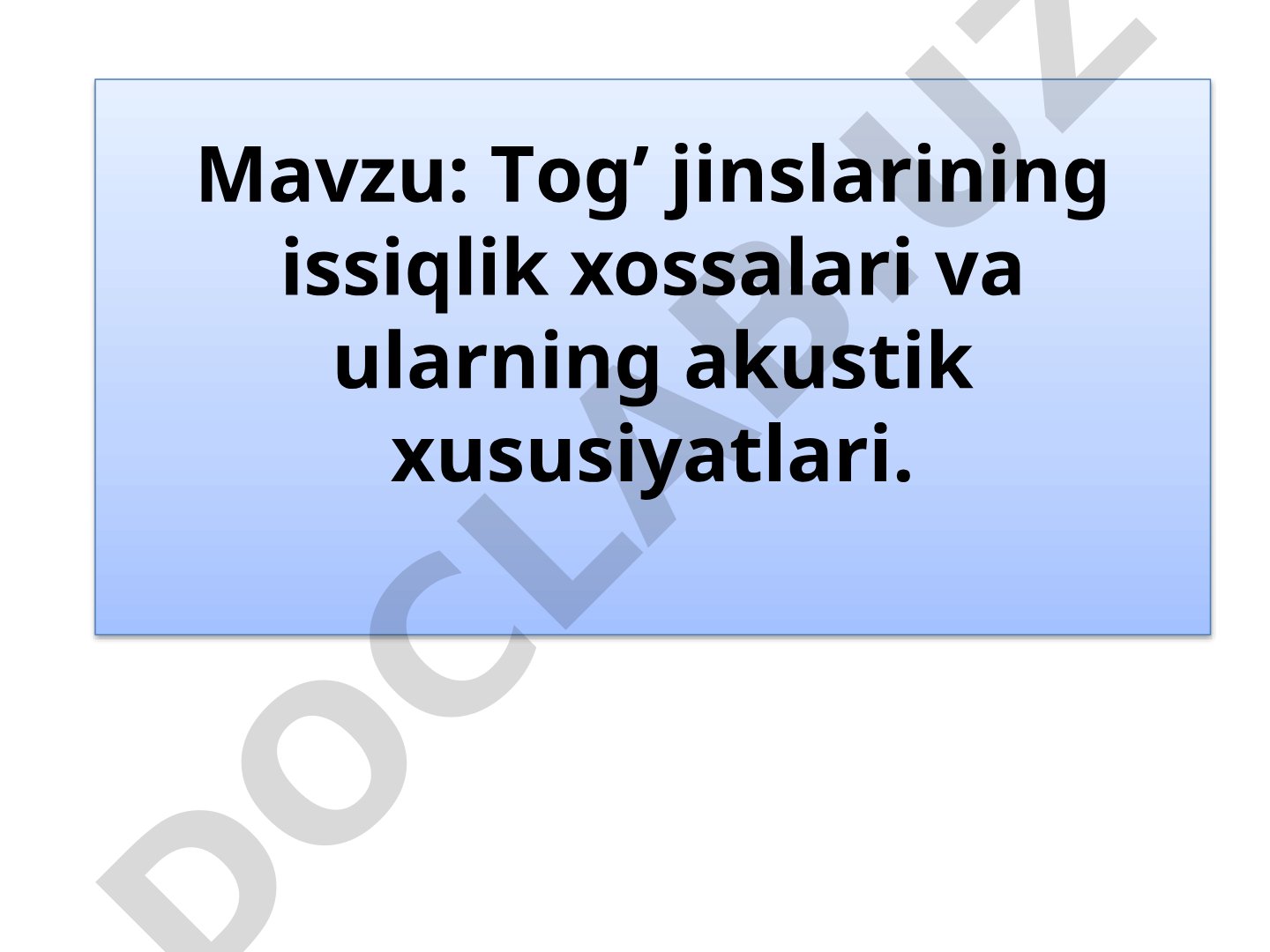 Tog' jinslarining issiqlik xossalari va ularning akustik xususiyatlari