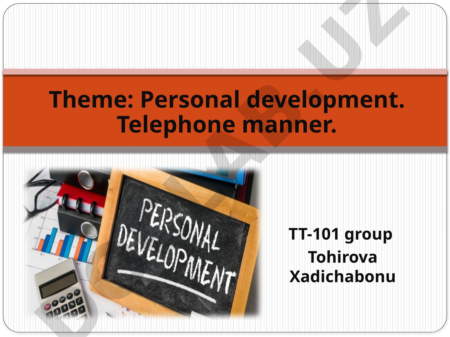 Personal development. Telephone manner.